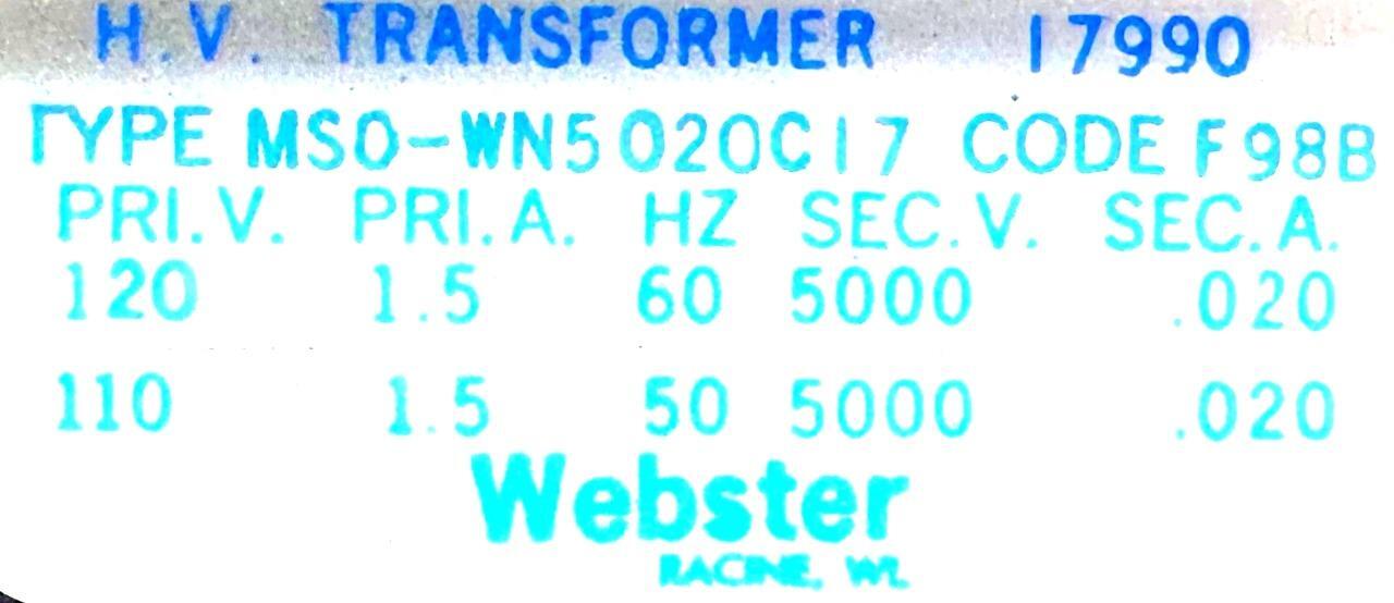 Webster MSO-WN5020C17 H.V. Transformer F98B 110/120V 1.5A 5000V .2A 50/60Hz