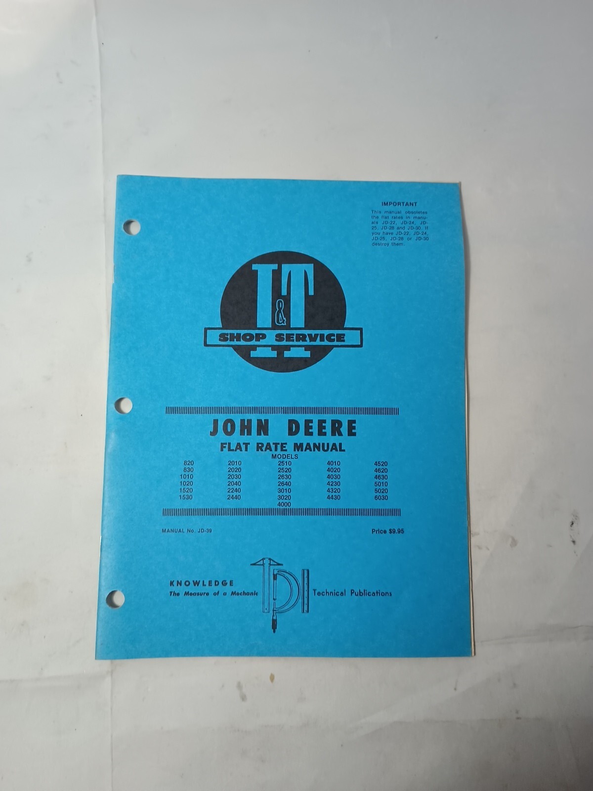 I&T Shop Service Flat Rate Manual No. JD-39 John Deere G807