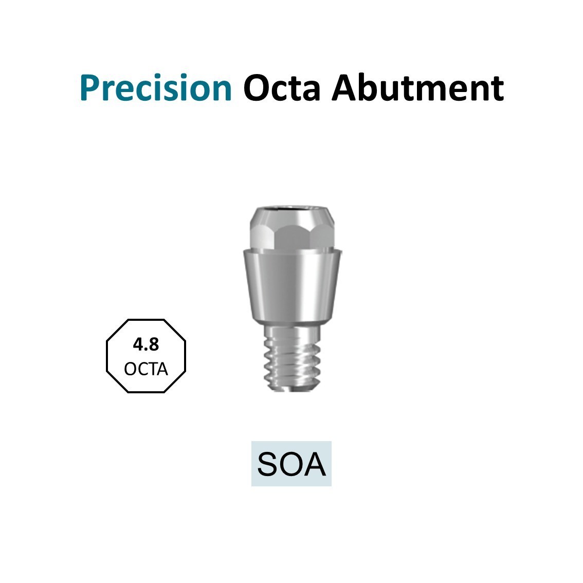 [Tissue Level Fixture] Octa Abutment Neck Dia 4.8 Octa Compatible with Straumann