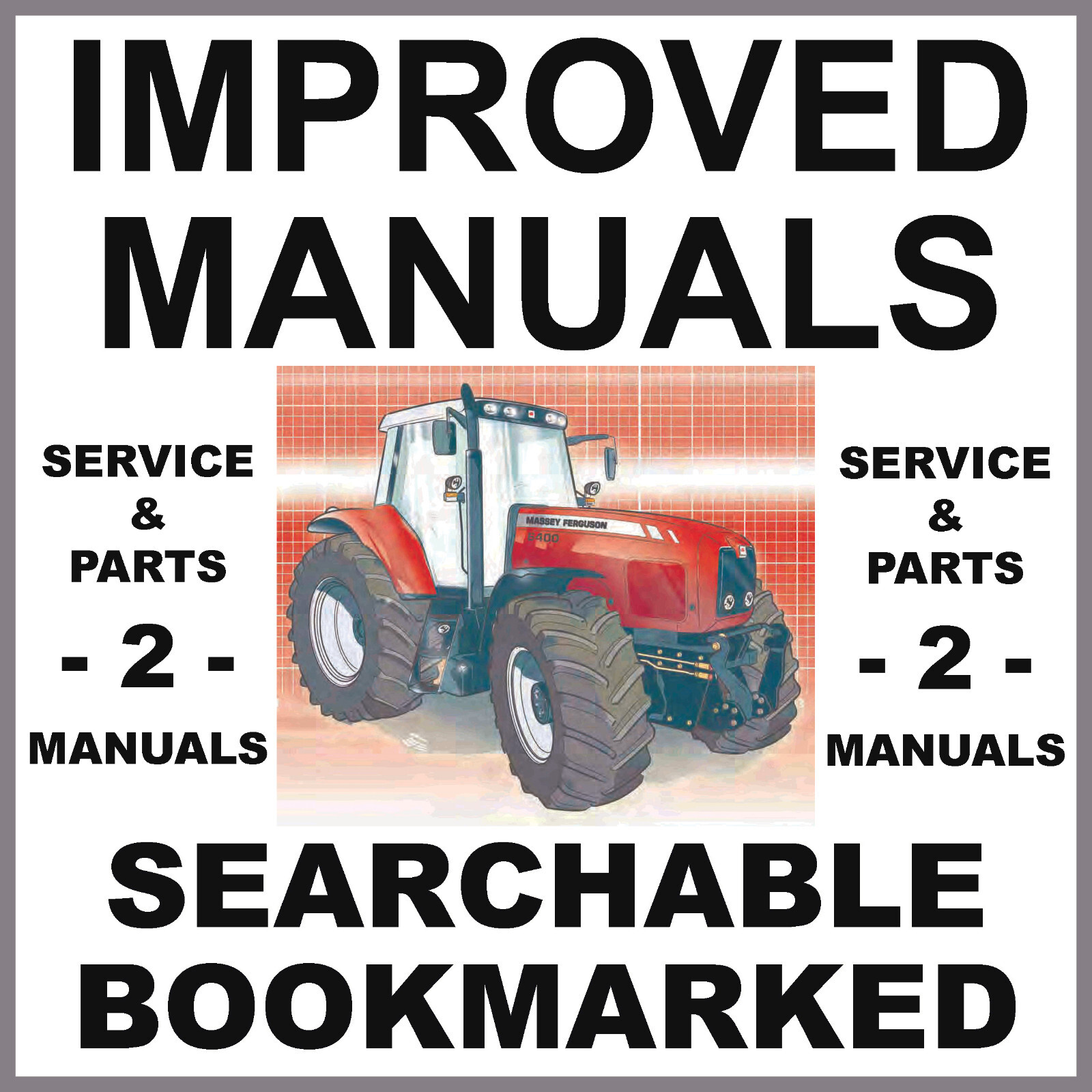 Massey Ferguson 6495 MF6495 Tractor SERVICE Manual & PARTS Catalog -2- MANUALS