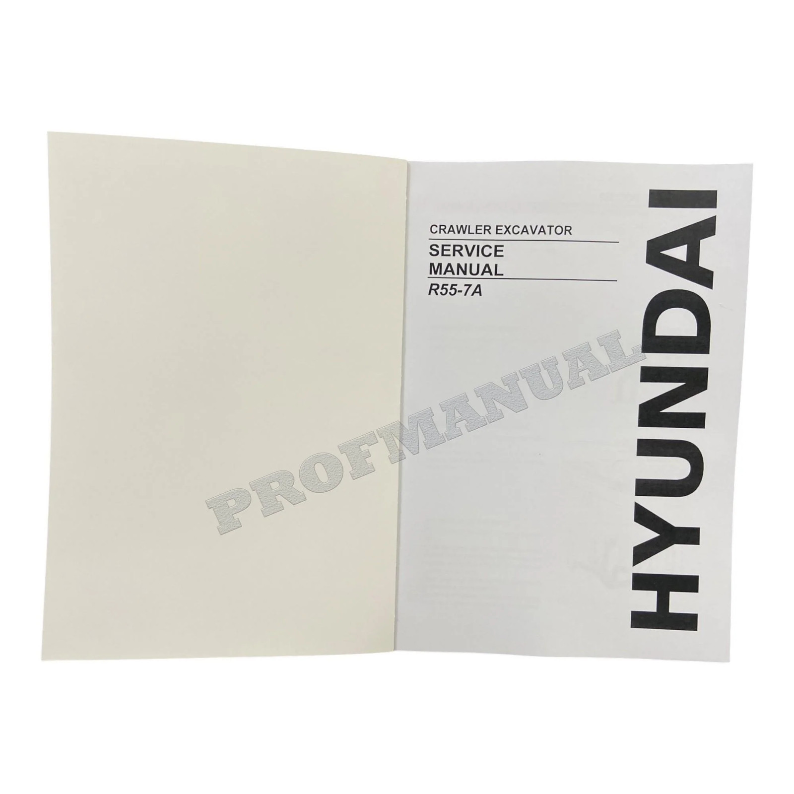 Hyundai R55-7A CRAWLER EXCAVATOR Hardcover Repair Service Manual