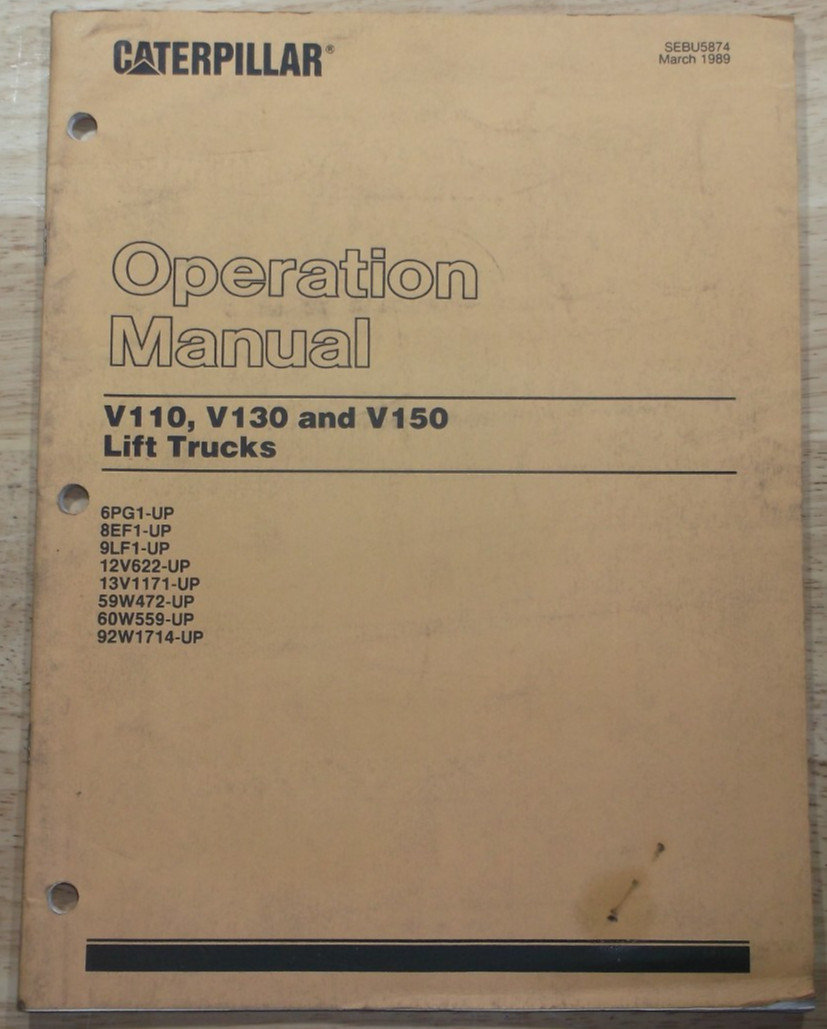 CAT CATERPILLAR V110 V130 V150 FORKLIFT OPERATION OWNERS MANUAL BOOK