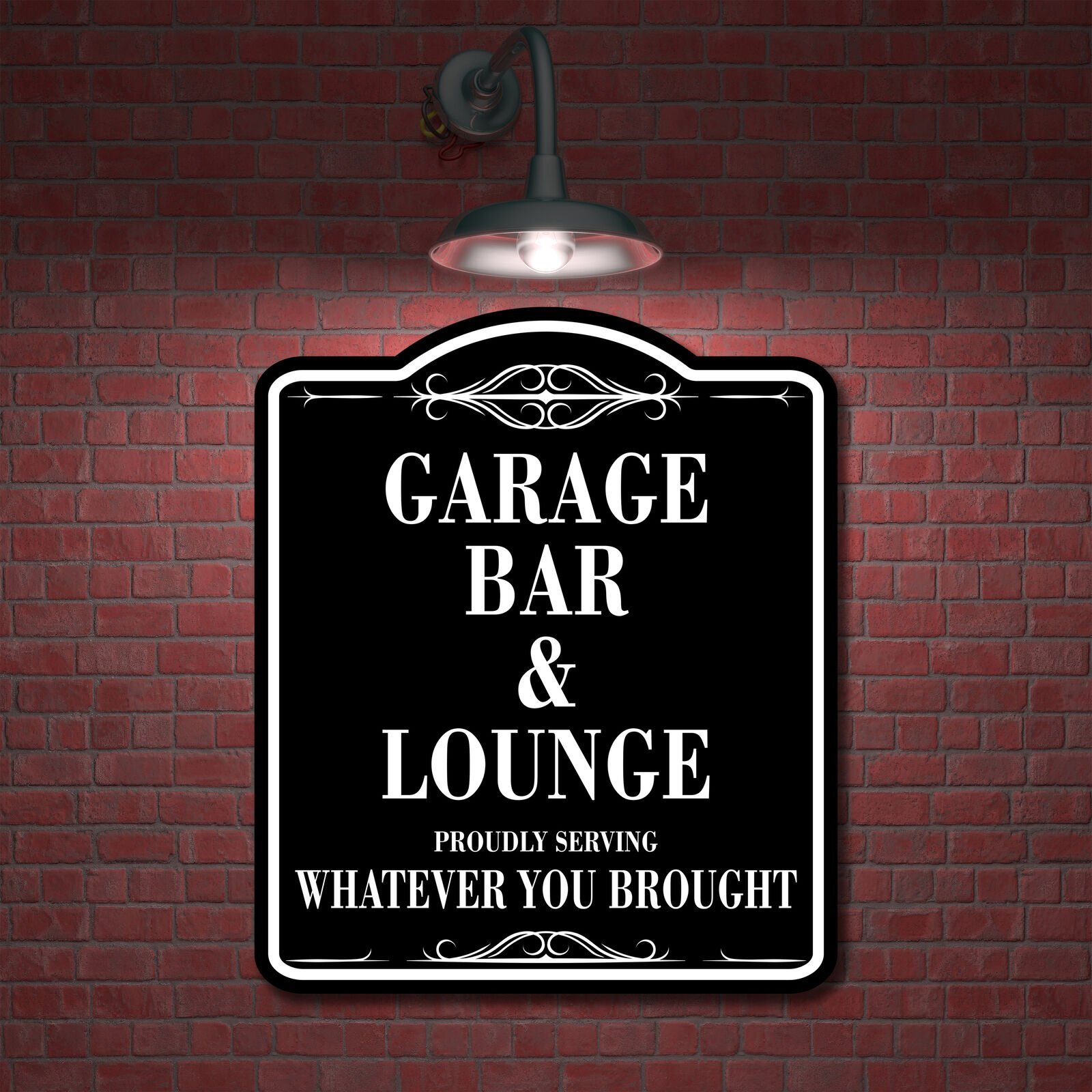 Garage Bar Lounge Serving Whatever You Brought BLACK Aluminum Composite Sign
