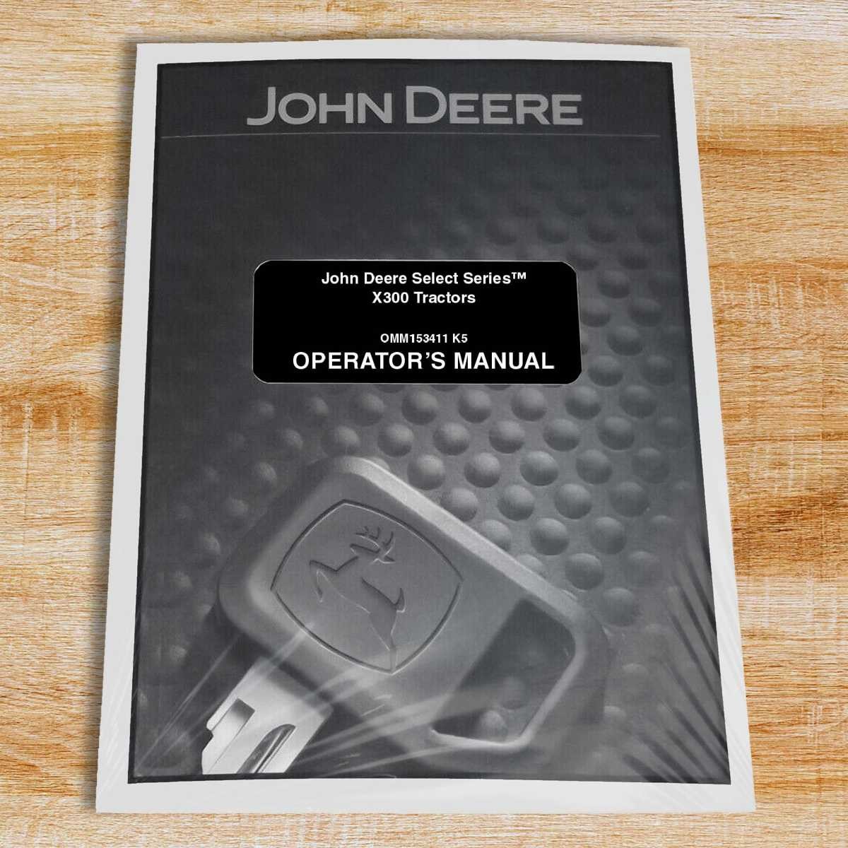 John Deere X300,X304,X320,X324,X340 Tractor Owners Operators Manual – OMM153411