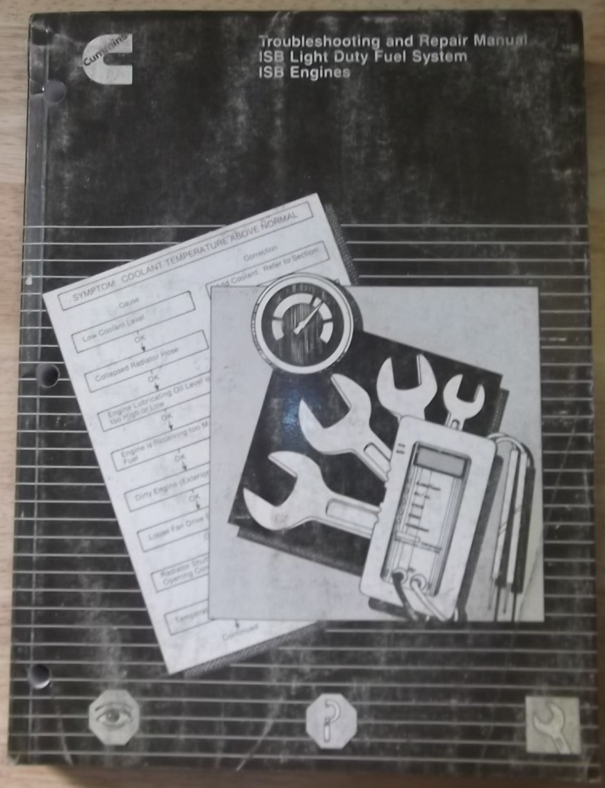 CUMMINS ISB LIGHT DUTY TRUCK ENGINE & FUEL SYSTEM TROUBLESHOOTING REPAIR MANUAL