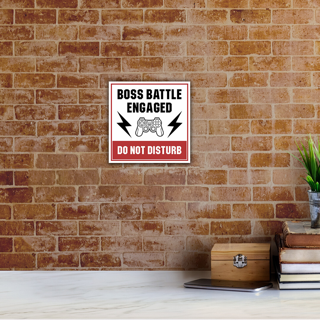 Square Plus Boss Battle Engaged – Do Not Disturb Wall or Door Sign