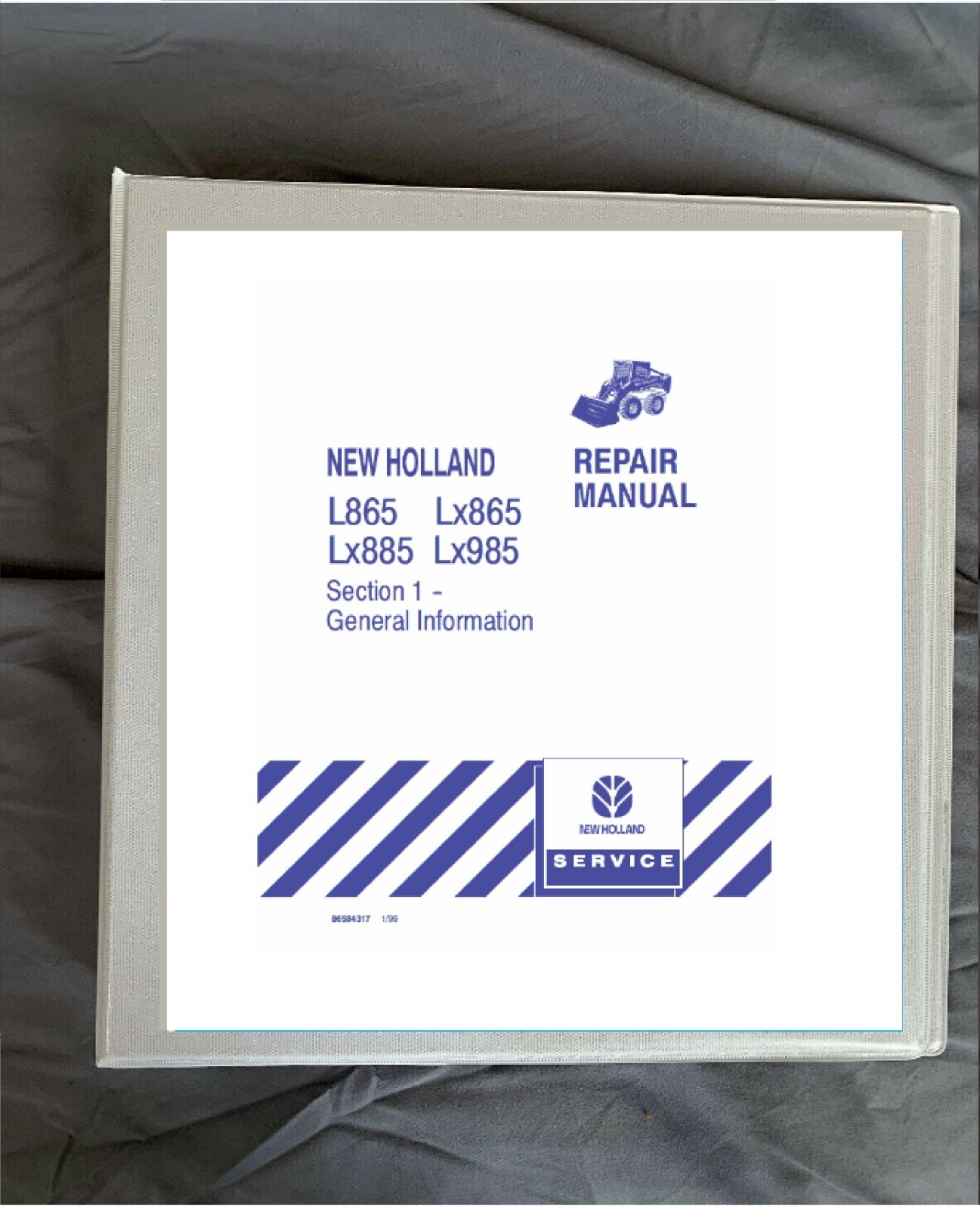 New Holland L865 LX865 LX885 lx985 wheeled skid shop Service Manual