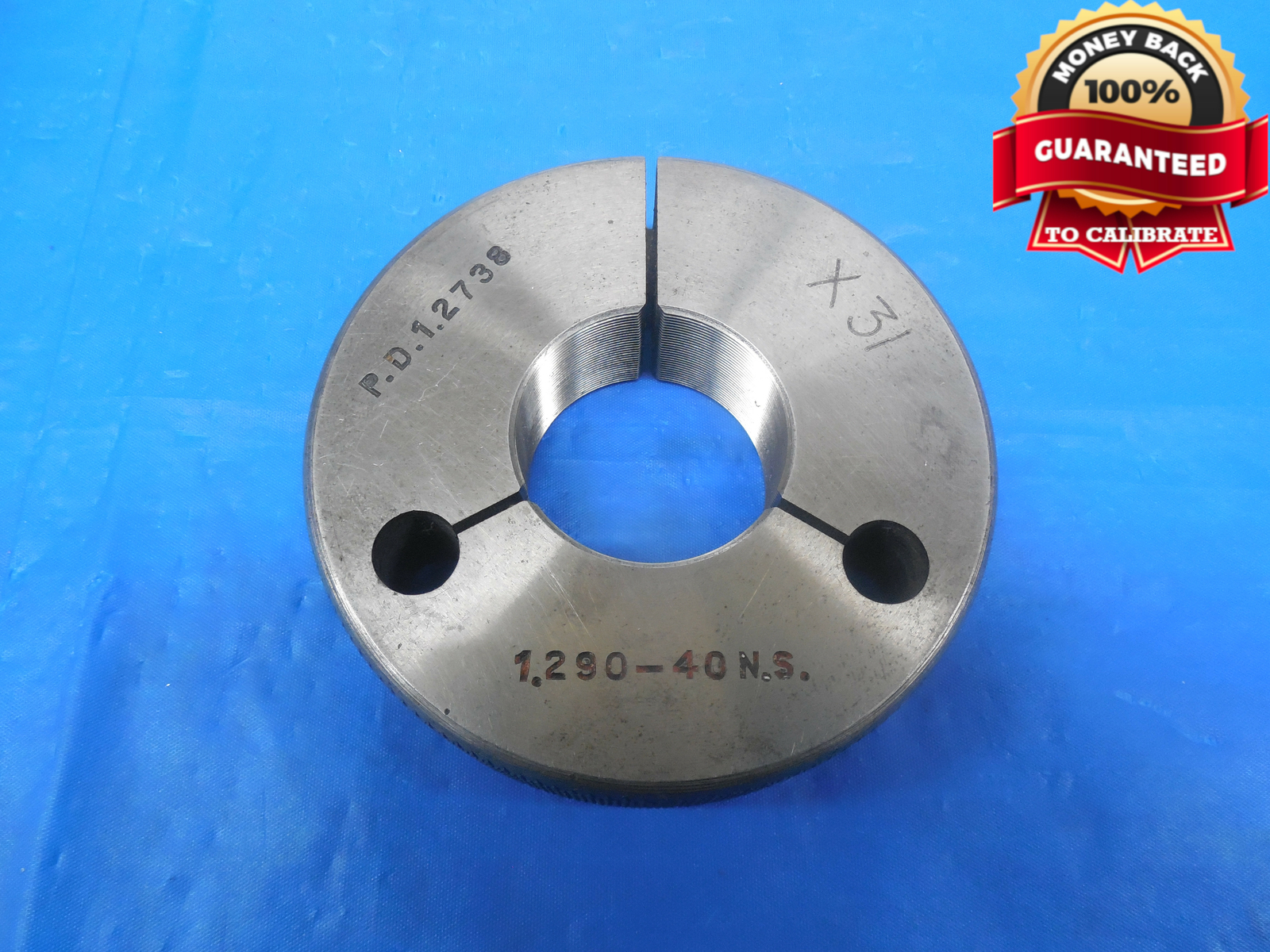 1.29 40 NS THREAD RING GAGE 1.290 1.2900 GO ONLY P.D. = 1.2738 UNS UN INSPECTION