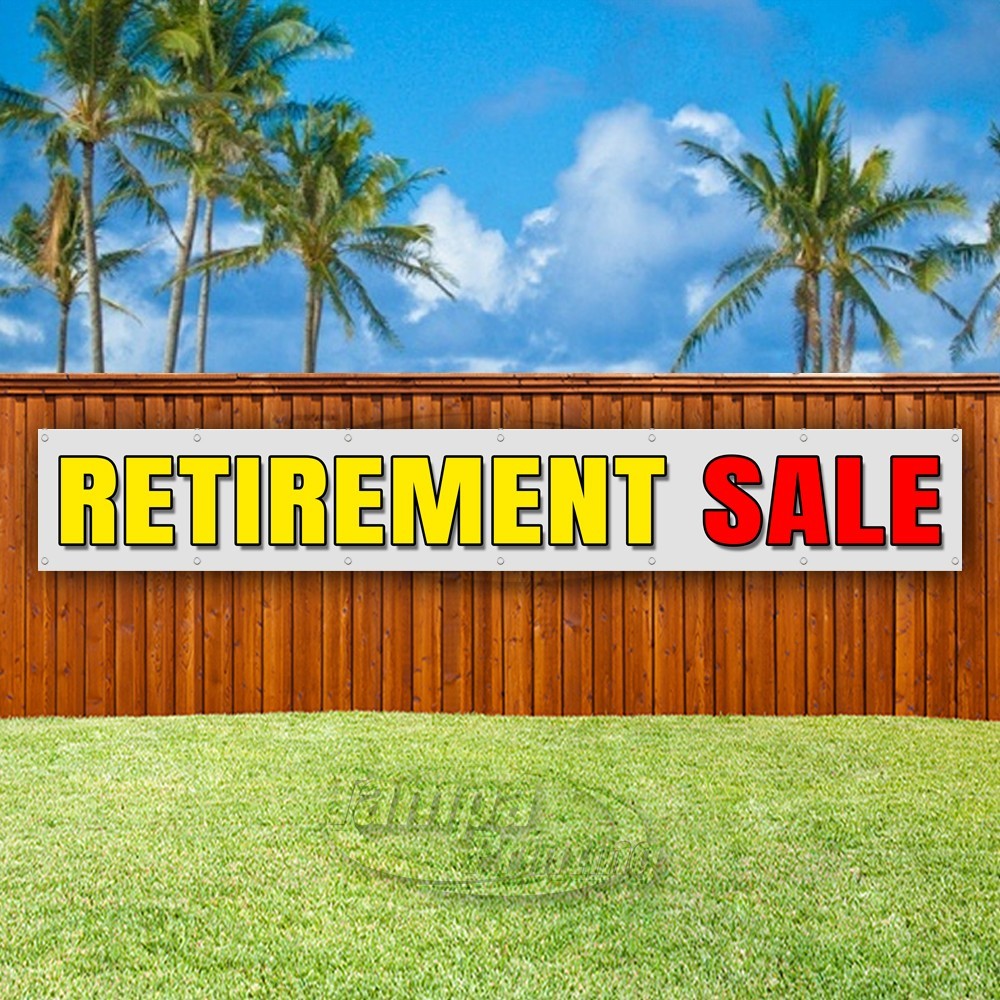 RETIREMENT SALE Advertising Furniture Home Vinyl Banner Flag Sign USA XL02262