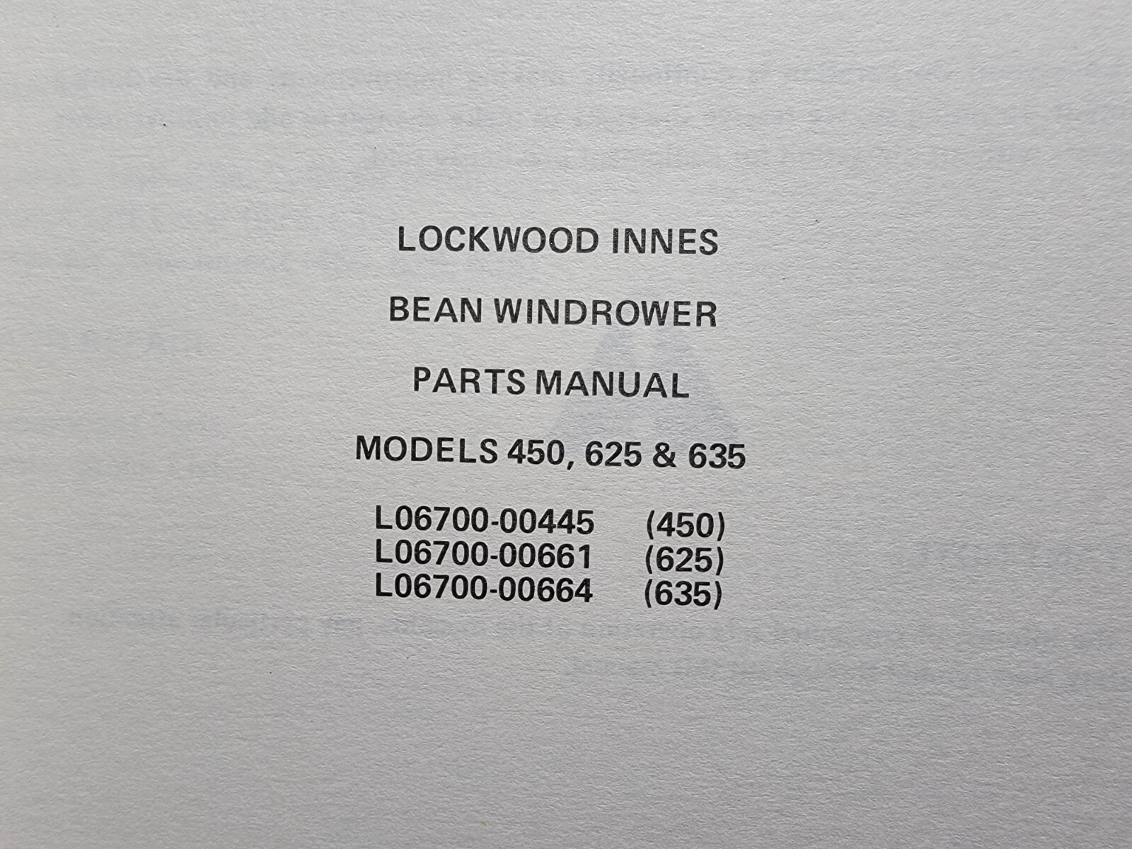 Lockwood Innes 450 625 635 Bean Windrower Parts Manual L01710-00031 00802-06IN