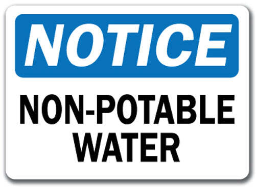 Notice Sign – Non-Potable Water – 10″ x 14″ OSHA Safety Sign