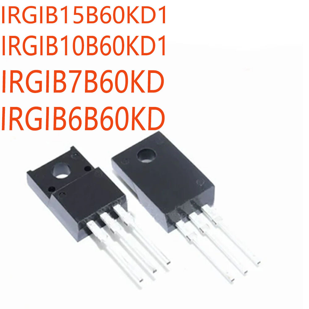 10PCS IRGIB15B60KD1 IRGIB10B60KD1 IRGIB7B60KD IRGIB6B60KD TO-220F