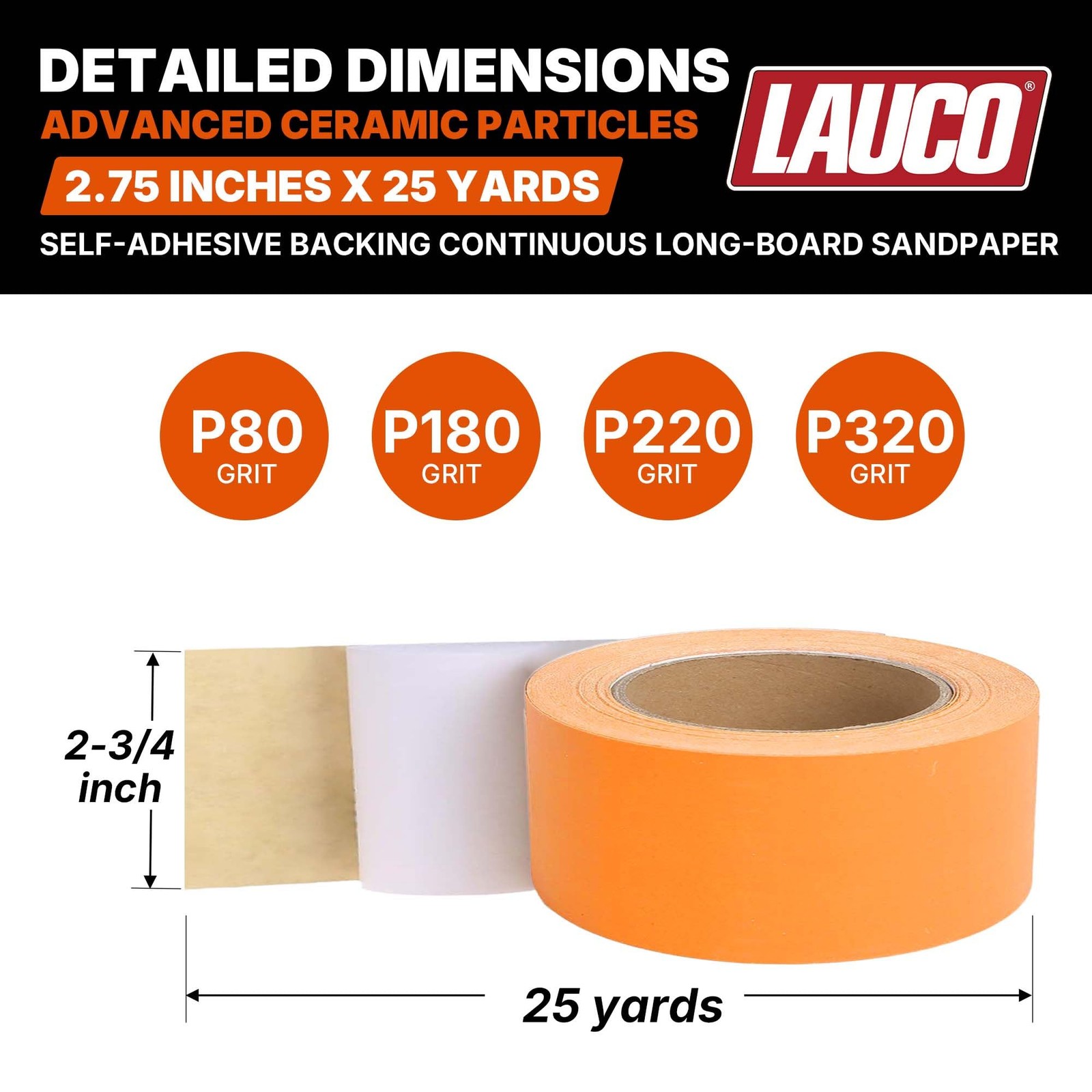 LAUCO Premium 320 Grit Ceramic Grain PSA Self-Adhesive Sanding Roll Each 2.75″