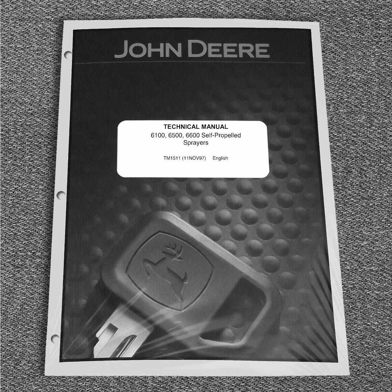John Deere 6100, 6500, 6600 Self-Propelled Sprayer Service Repair Manual -TM1511