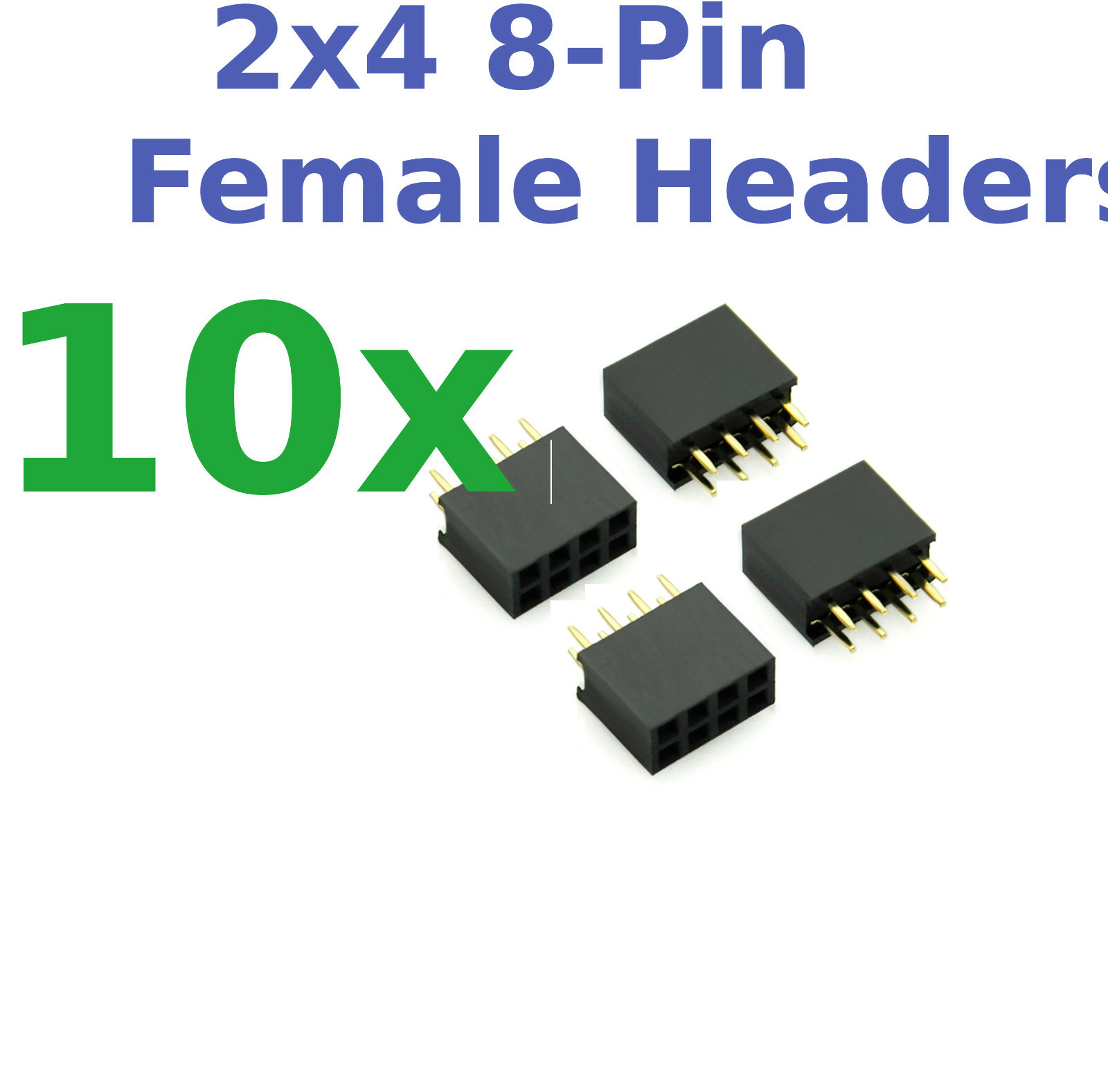 10Pcs 2.54mm Pitch 0.1 0.1″ 2×4 8 Pin 8p Female Dupont Header Through Hole USA