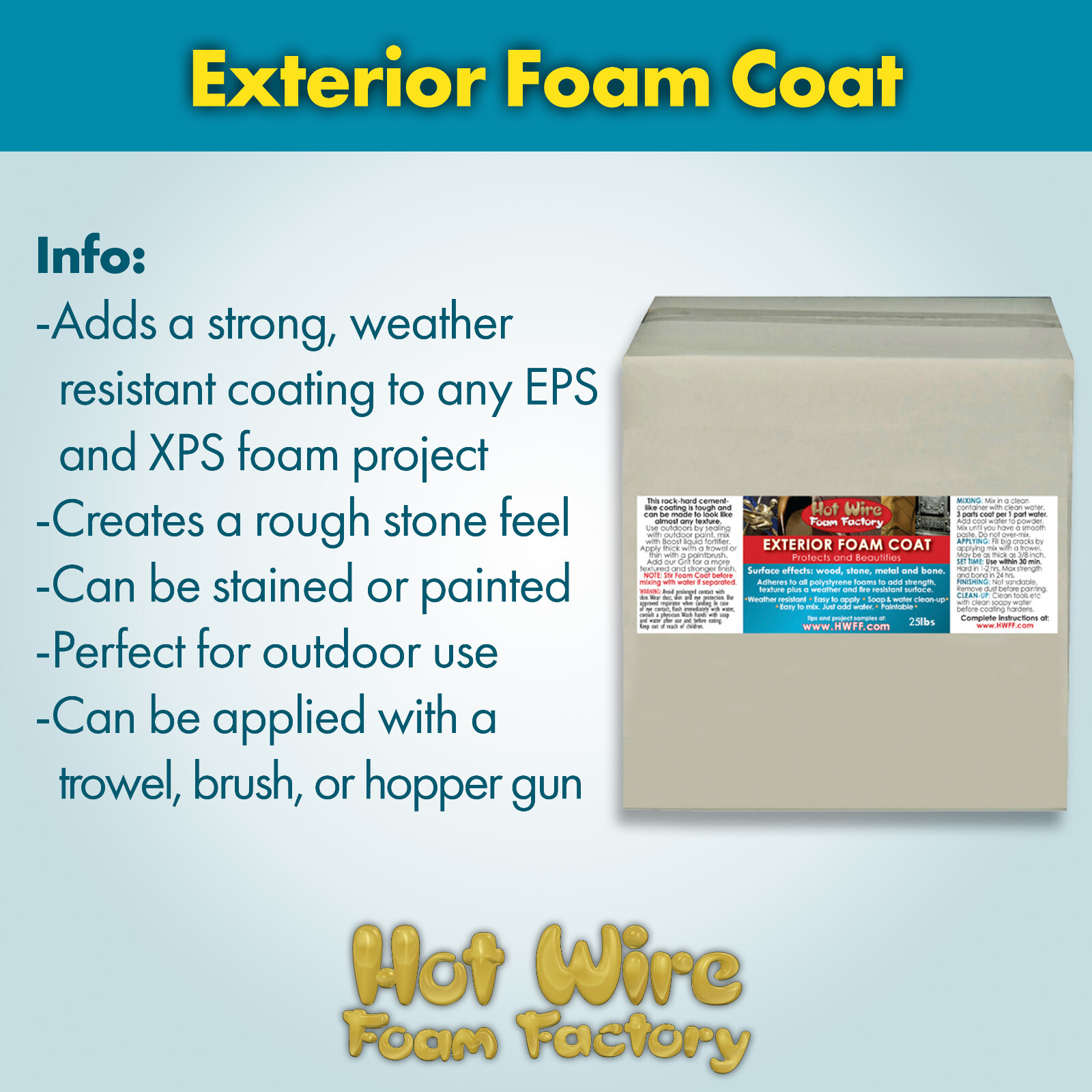 Hot Wire Foam Factory Exterior Foam Hard Coat 25lb Box #026ECO-25