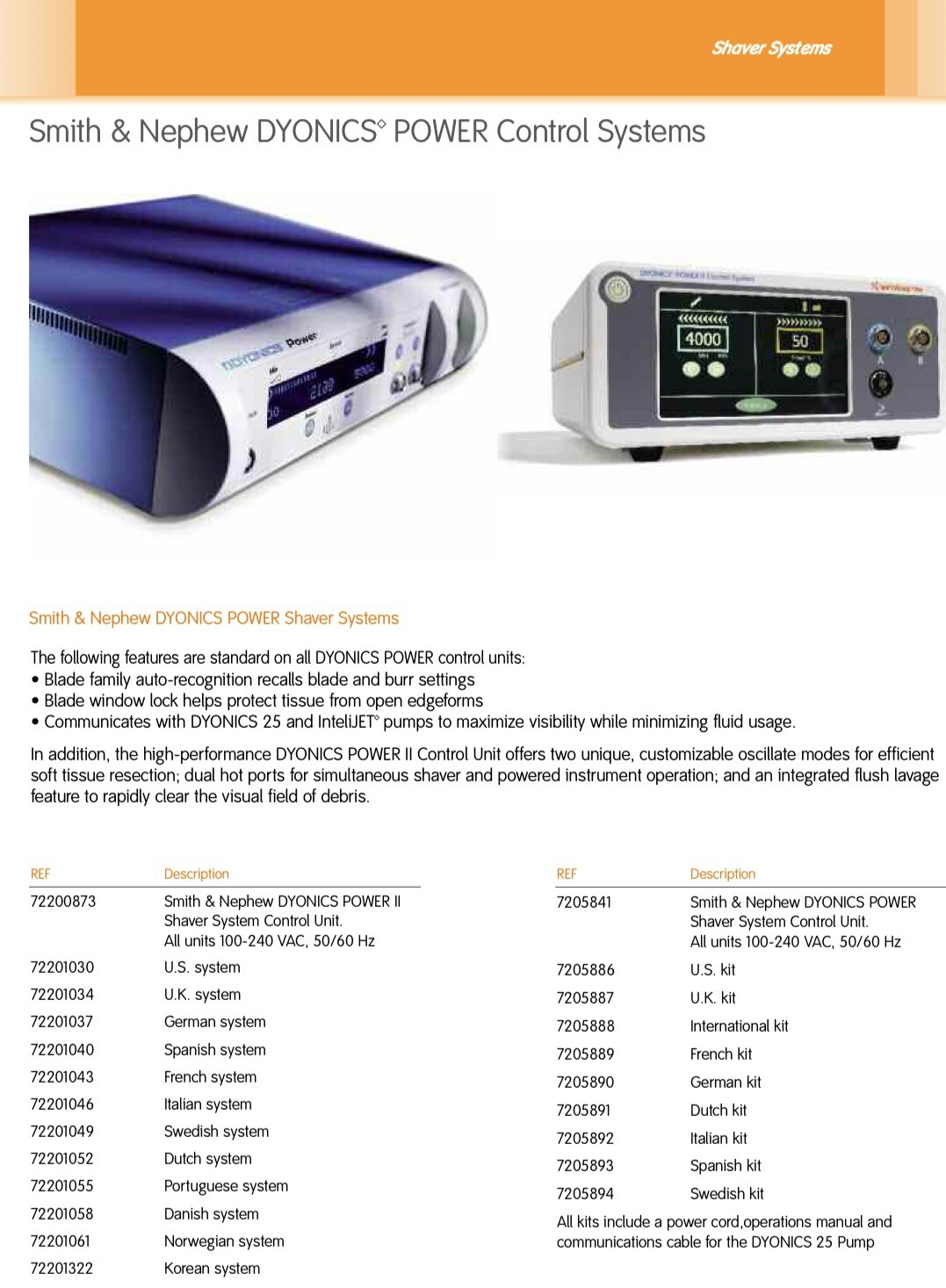 S&N DYONICS® POWER II Shaver System Control Unit 72200873 (1 Unit)
