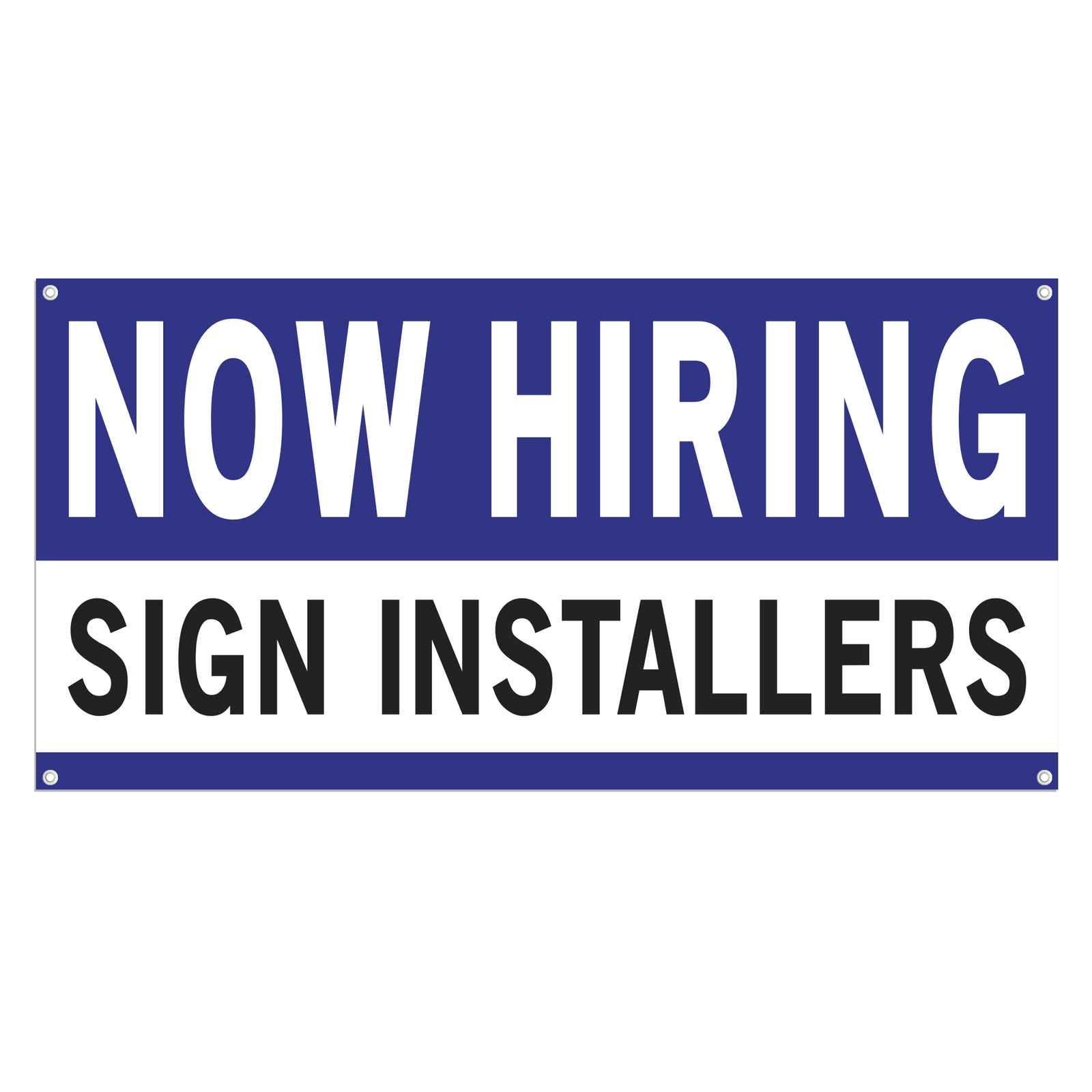 Now Hiring Sign Installers 13 oz Heavy Duty Vinyl Banner Jobs Available Sign