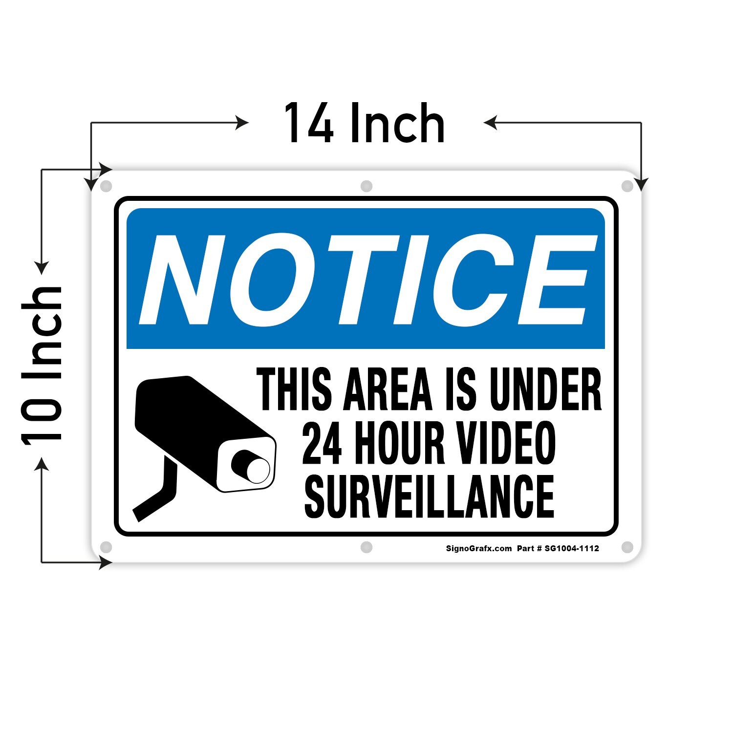 SIGNOGRAFX Private Property Under 24 Hours Video Surveillance 10×14 inches Sign
