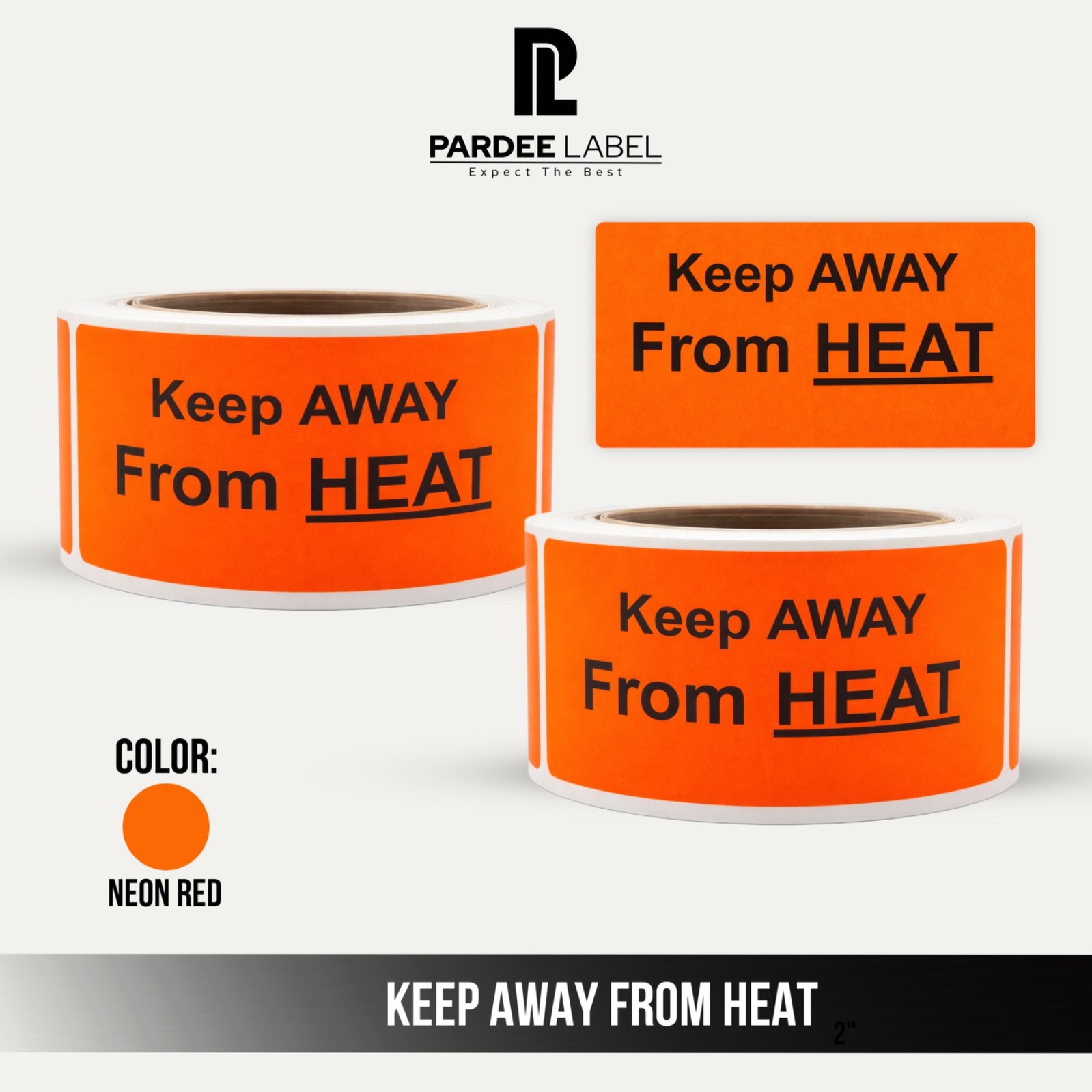 Keep Away From Heat Stickers 2×4 Neon Red Warning Labels 250/Roll