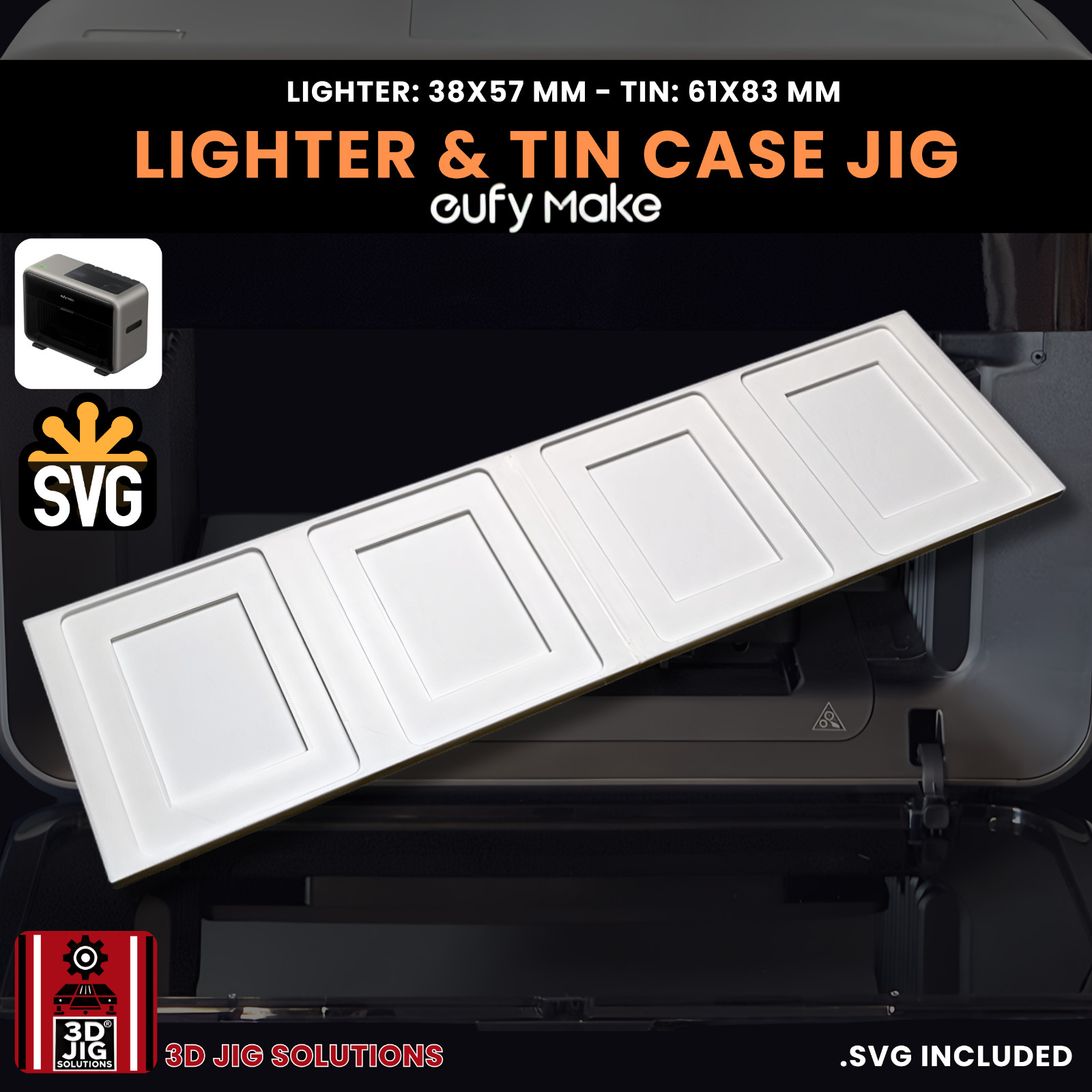EufyMake E1 UV Printer Jig | Flip Top Lighter & Tin Case Template