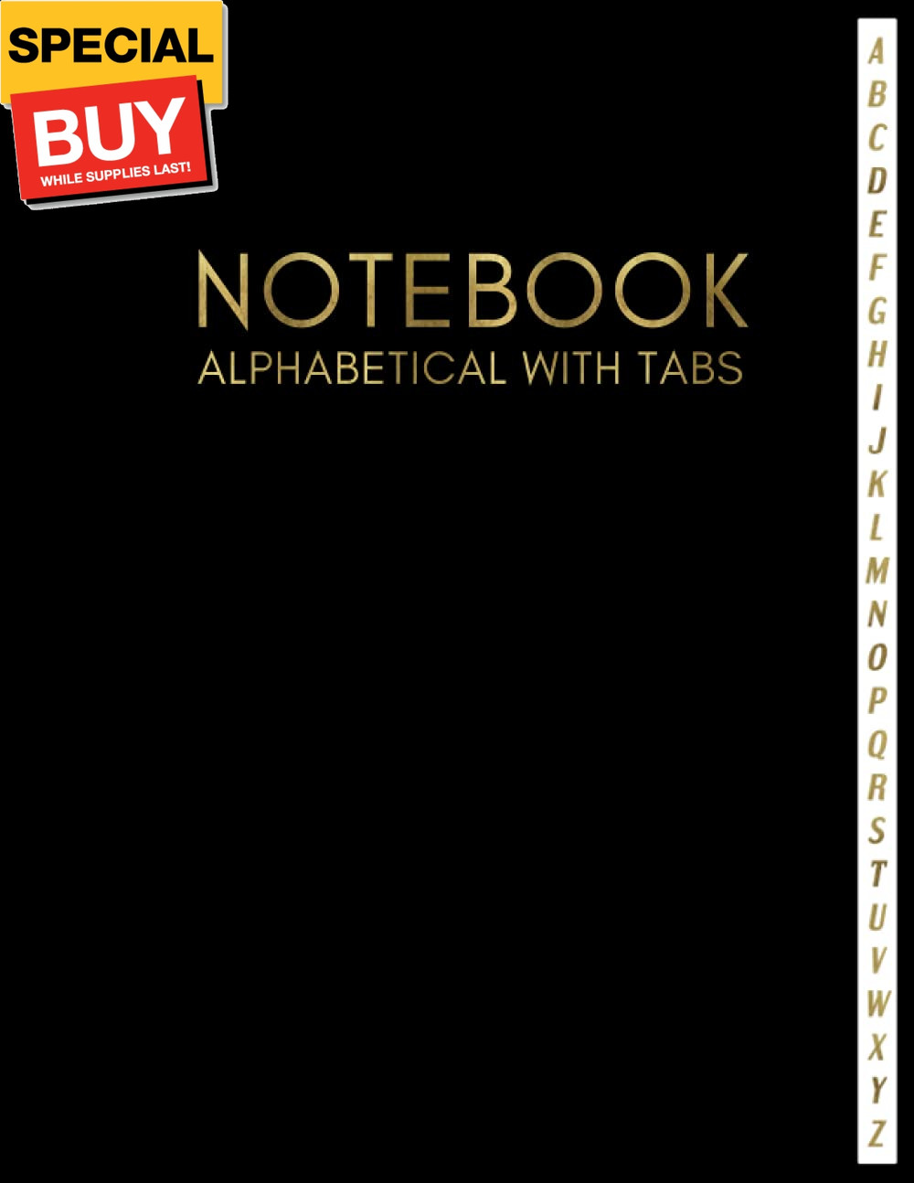 Notebook Alphabetical with Tabs: Journal Organizer Notebook with Alphabet A-Z In