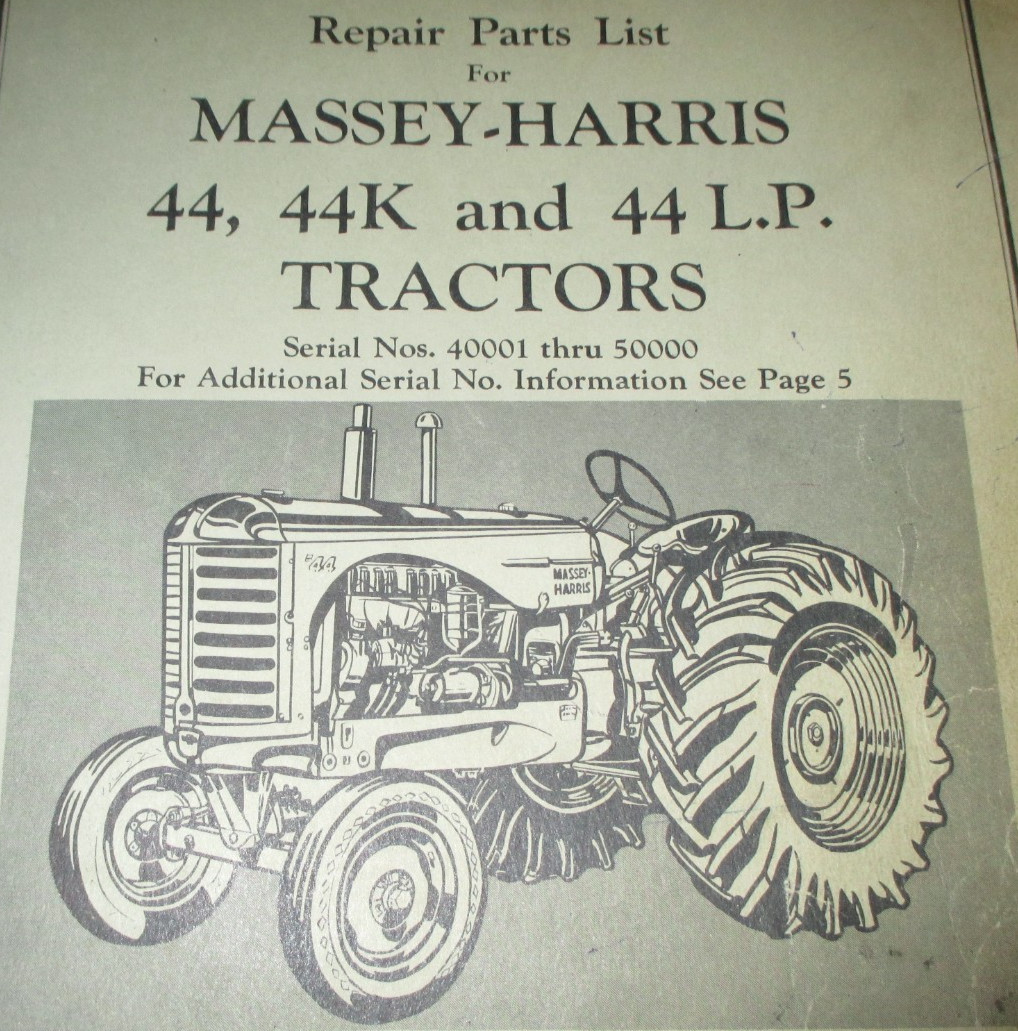 Massey Harris 44 44K 44LP Tractor Parts Catalog Book ORIGINAL s/n 40001-50000 MH