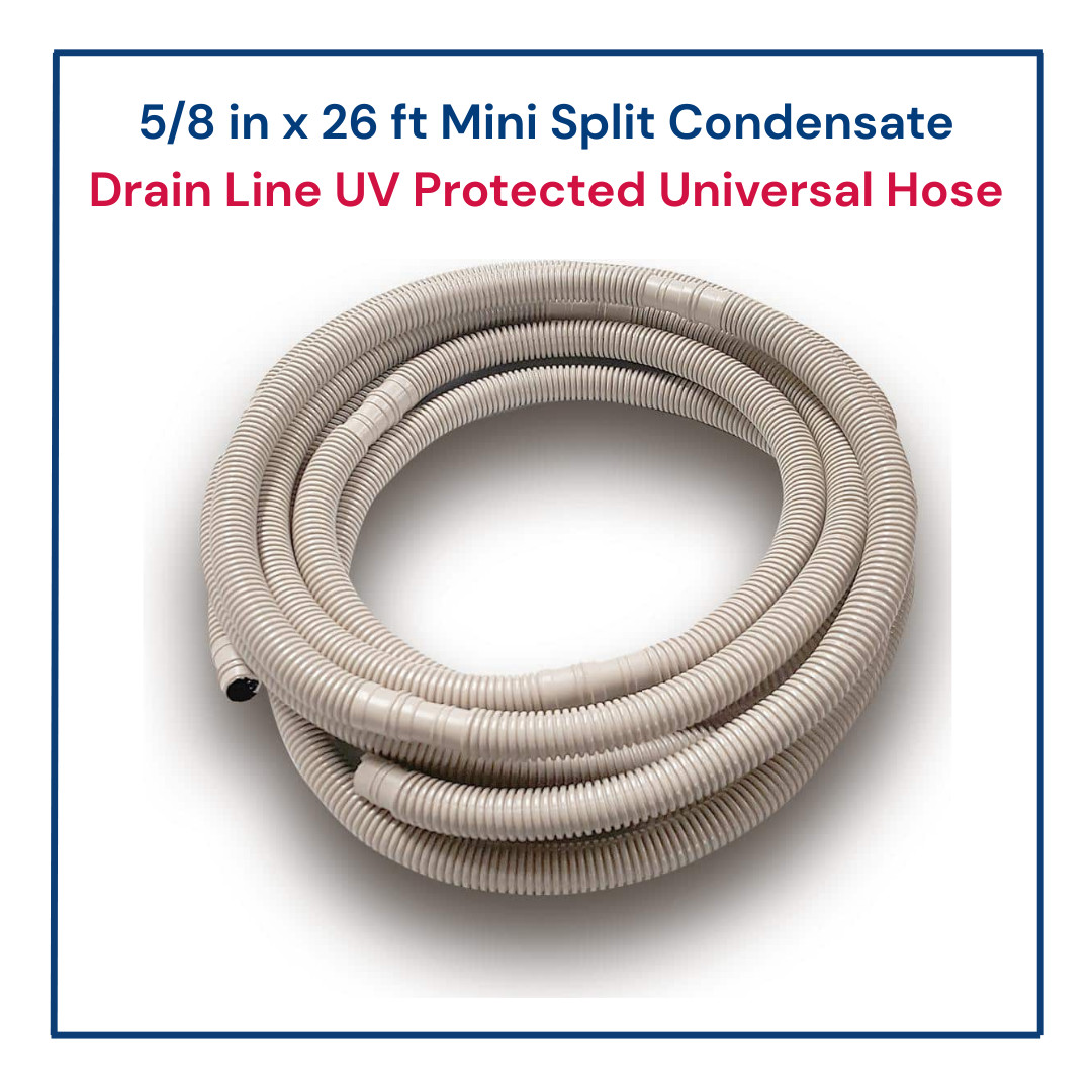 5/8 in x 26 ft Mini Split Condensate Drain Line UV Protected Universal Hose