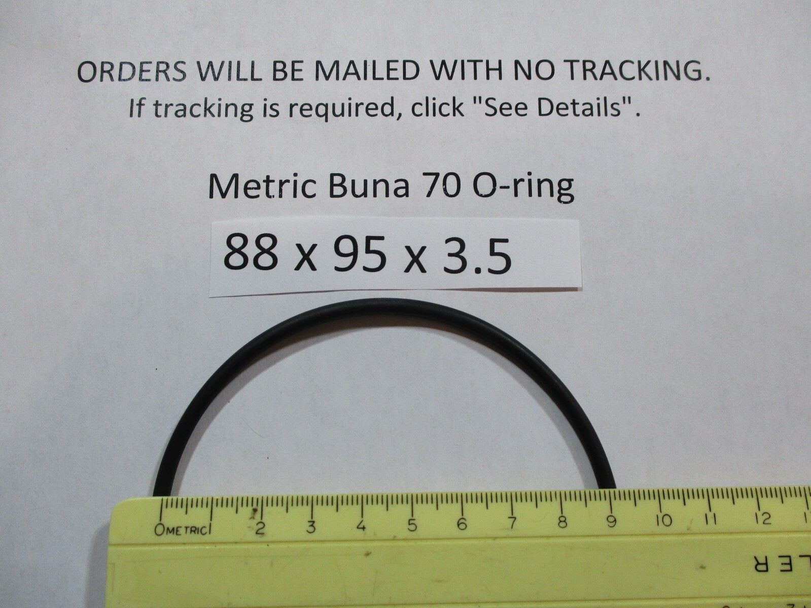 88mm ID x 95mm OD x 3.5mm thick O-ring. Buna-70. Quan 1.