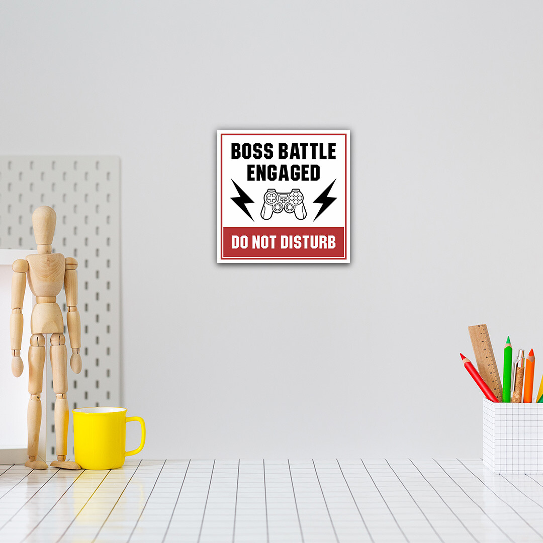 Square Plus Boss Battle Engaged – Do Not Disturb Wall or Door Sign