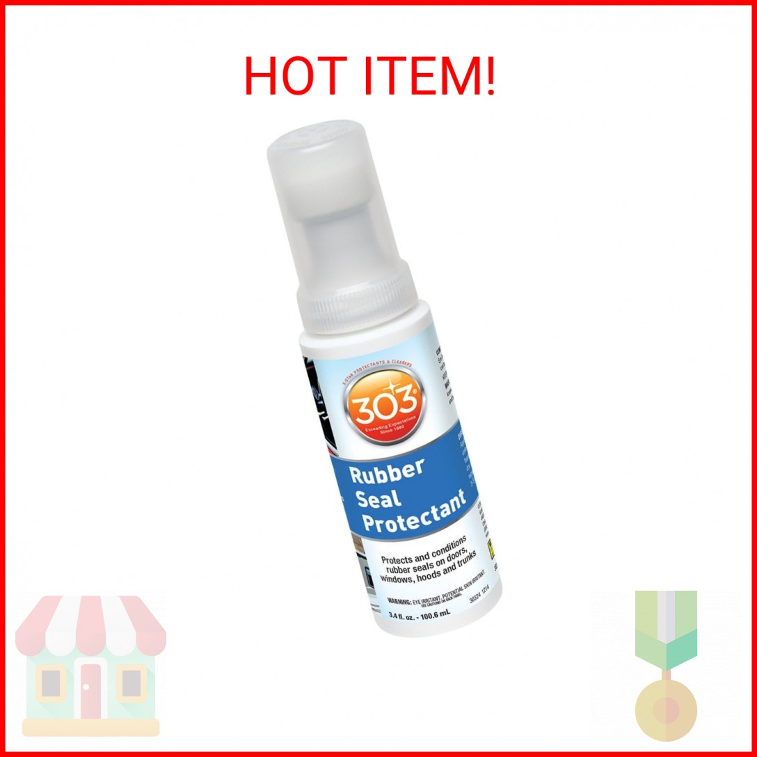 303 Products Rubber Seal Protectant – Protects & Conditions Seals on Doors, Wind