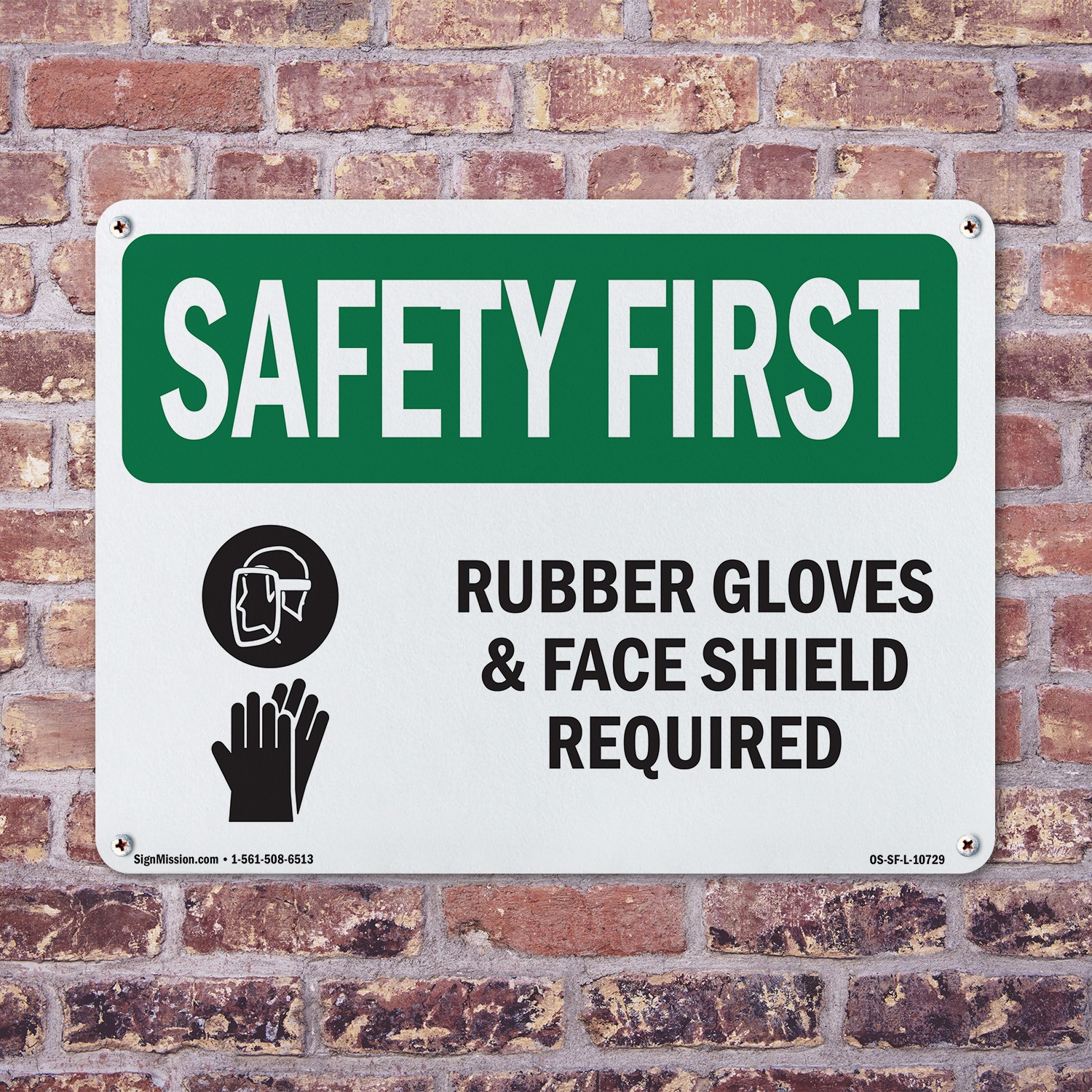 Rubber Gloves & Face Shield Required With Symbol OSHA SAFETY FIRST 5/10 Pack