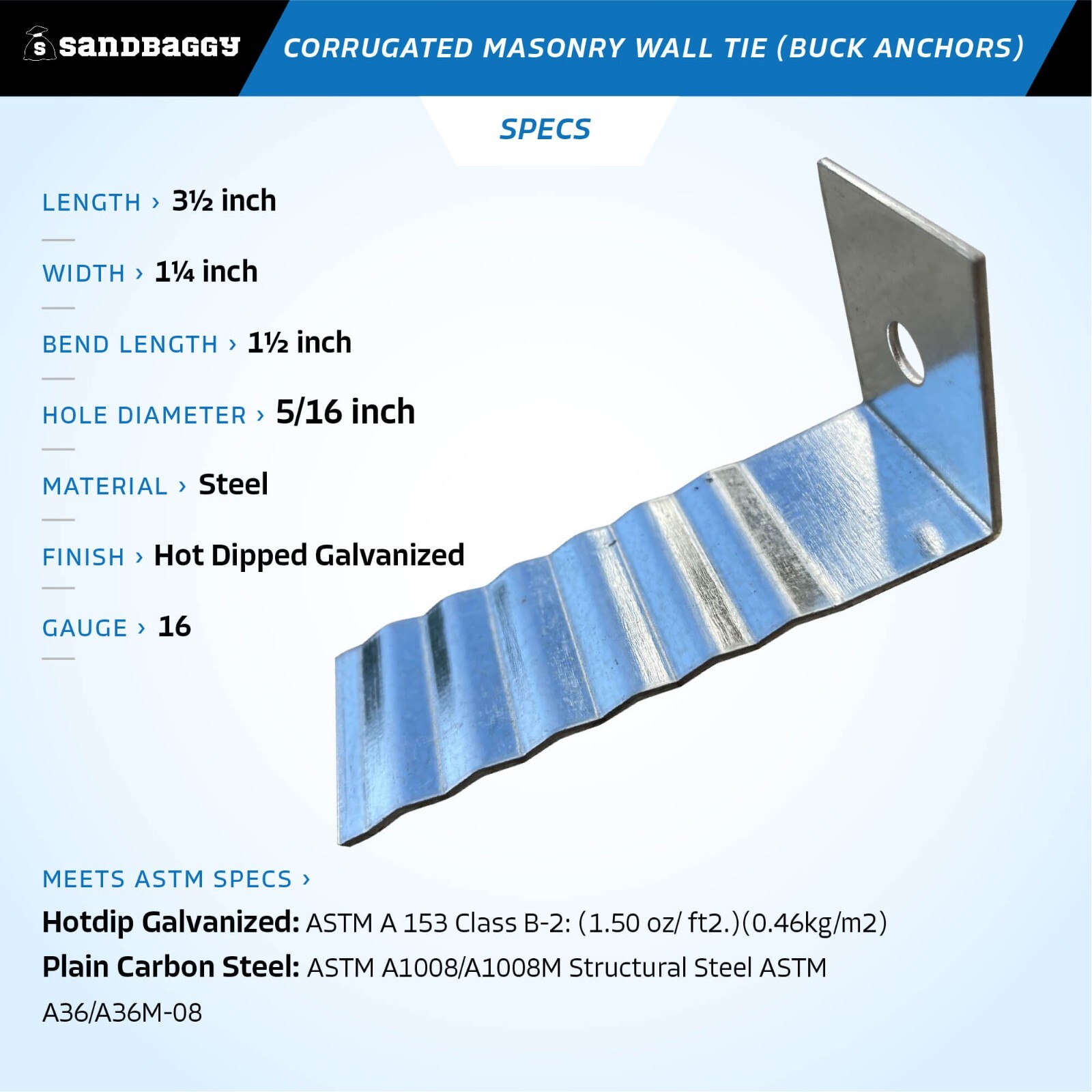 Sandbaggy Corrugated Masonry Wall Tie – Buck Anchor – 16 Ga (Hot Dip Galvanized)