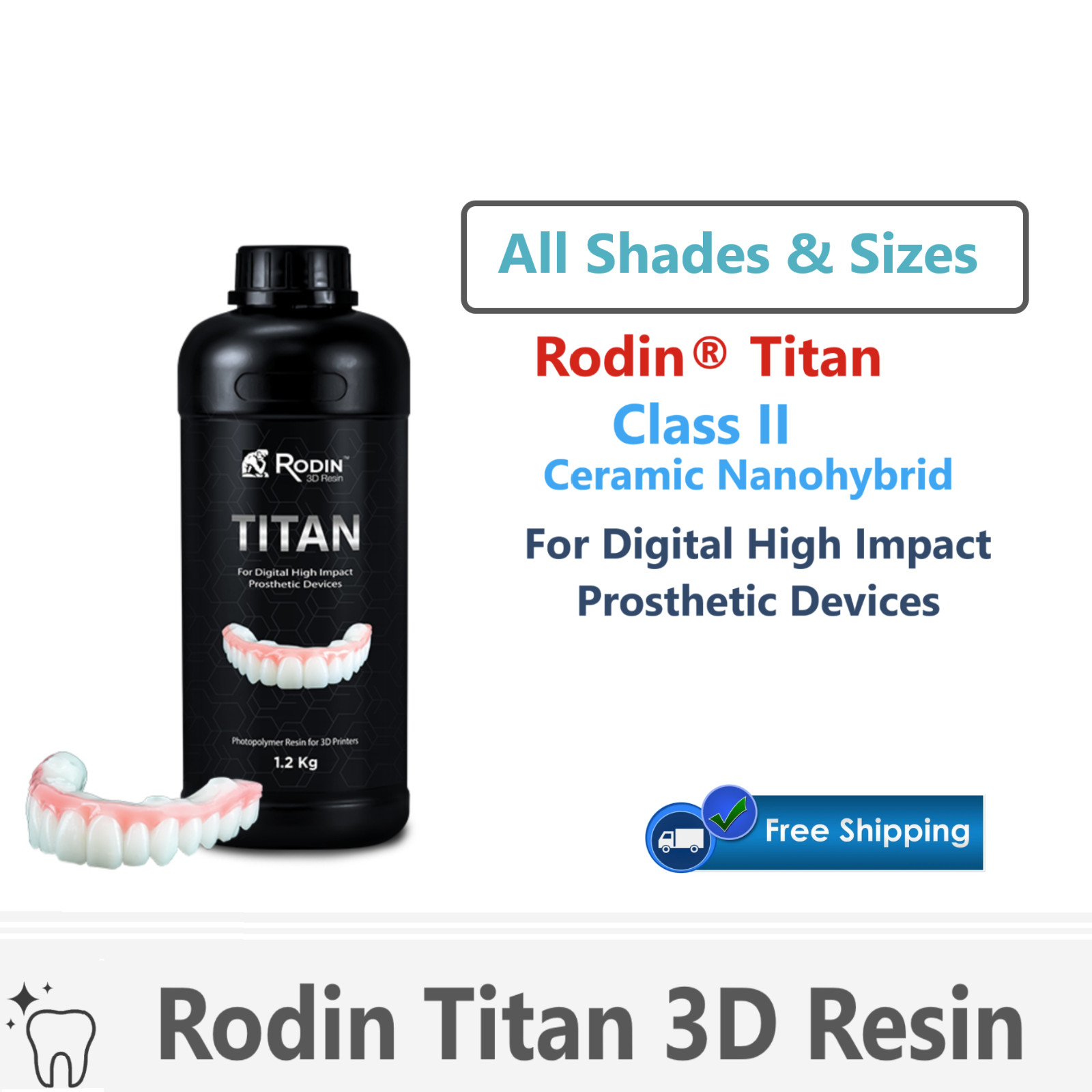Rodin Titan 3D Printing Resin, All Shades, 300g, 600g, 1.2kg Bottle, Dental
