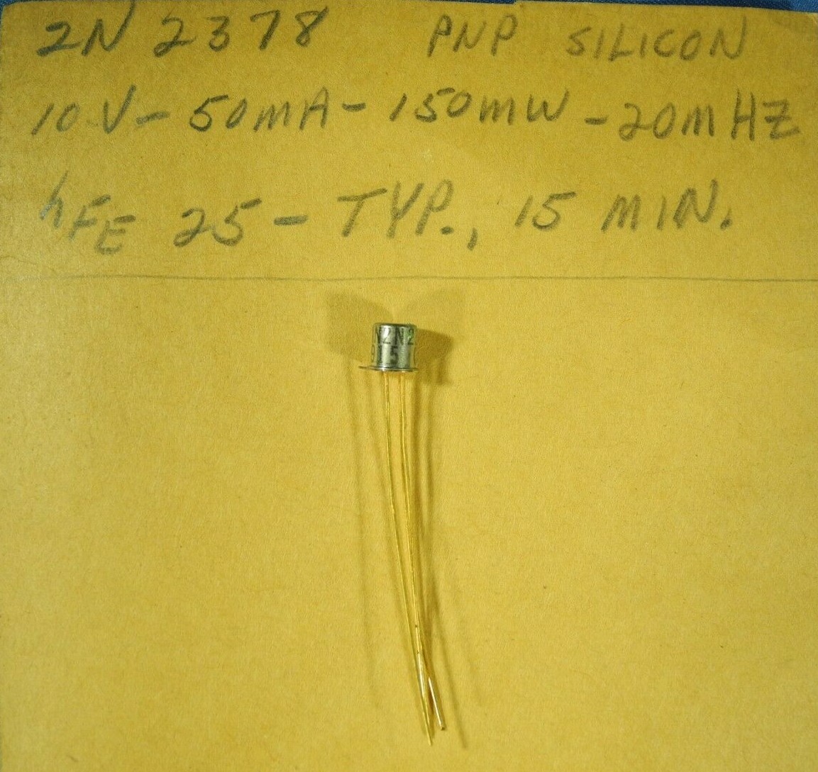 Vintage transistors 2N2378 PNP SILICON 10V-50MA-150MW-20MHz HFE 25-TYP., 15 MIN