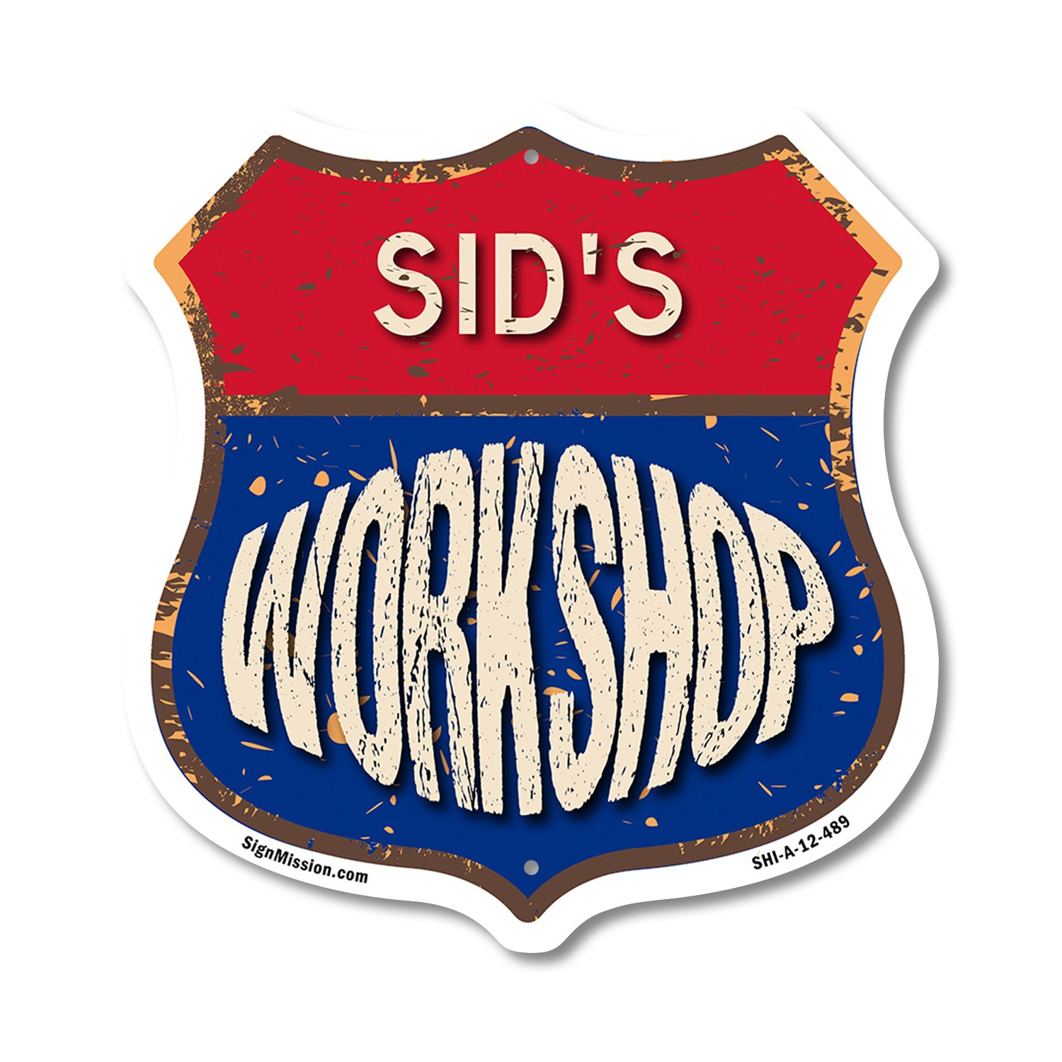 Sid’s Workshop Shield Shaped Sign Weather Resistant Crafted in the USA