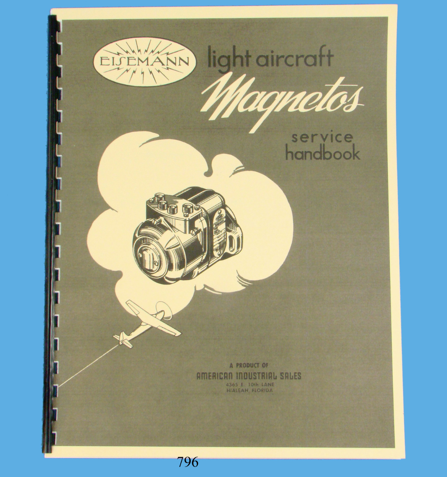 Eisemann LA4, LA6, AM4, & AM6 Series Magneto Service Handbook Manual *796
