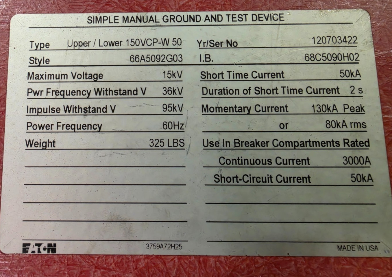NEW EATON Upper / Lower 150VCP-W50 Simple Manual Ground & Test Device 66A5092G03