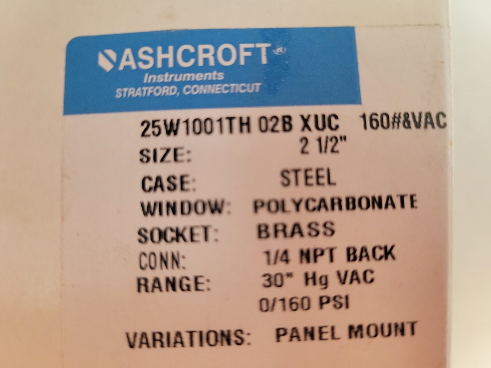 Ashcroft 25W100TH 02B XUC Pressure Gauge Panel Mount 2-1/1″ 0-160 PSI 1/4″ NPT