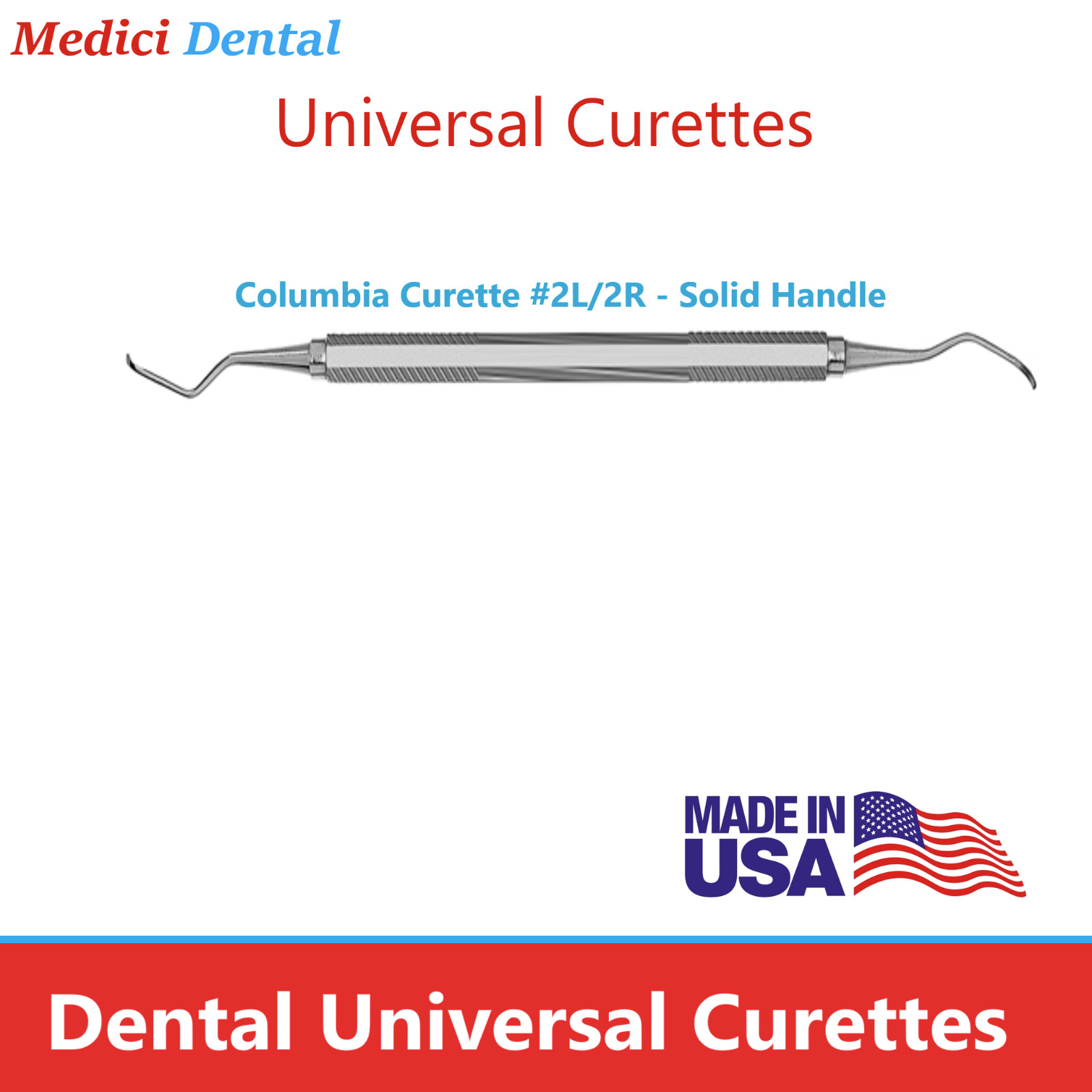 Dental Universal Curette Scaler #2R-2L, #4R-4L, #13-14, Solid Handle Curettes US