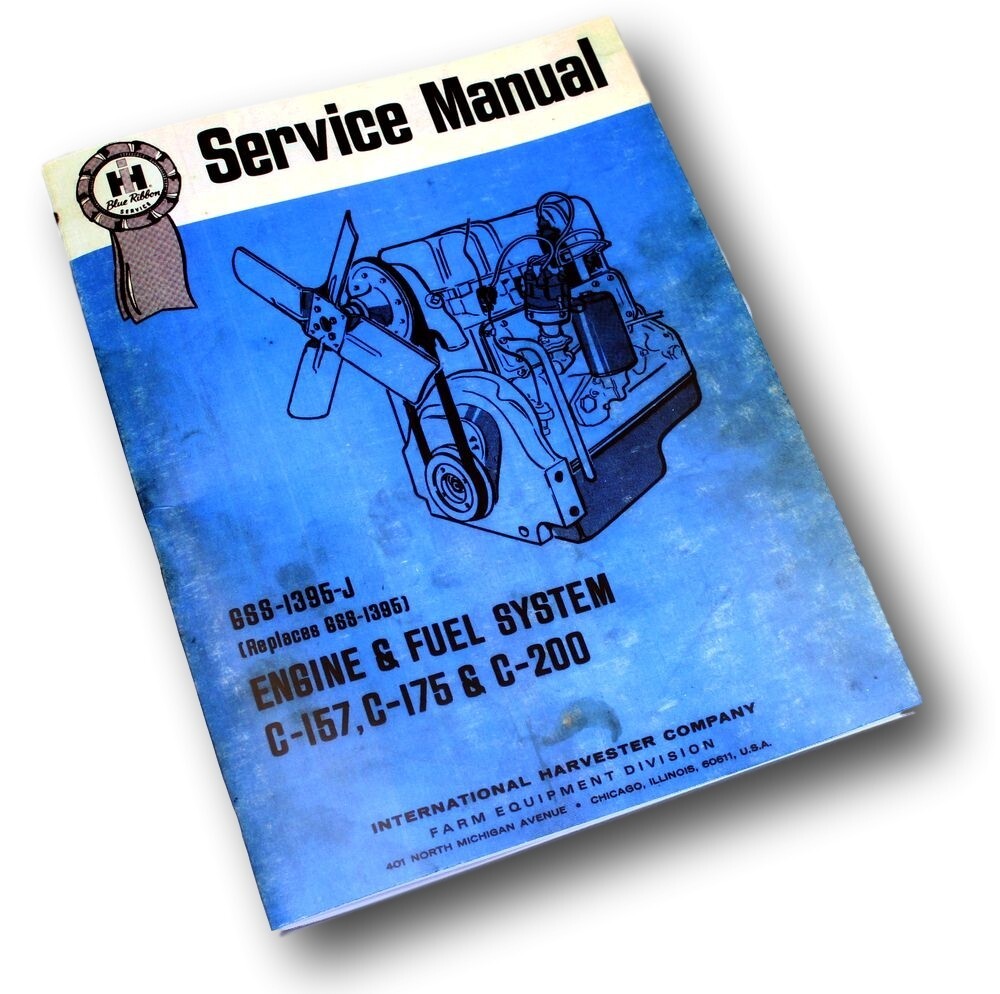 Farmall C-157 C-175 C-200 Engine Fuel Service Shop Repair Manual International