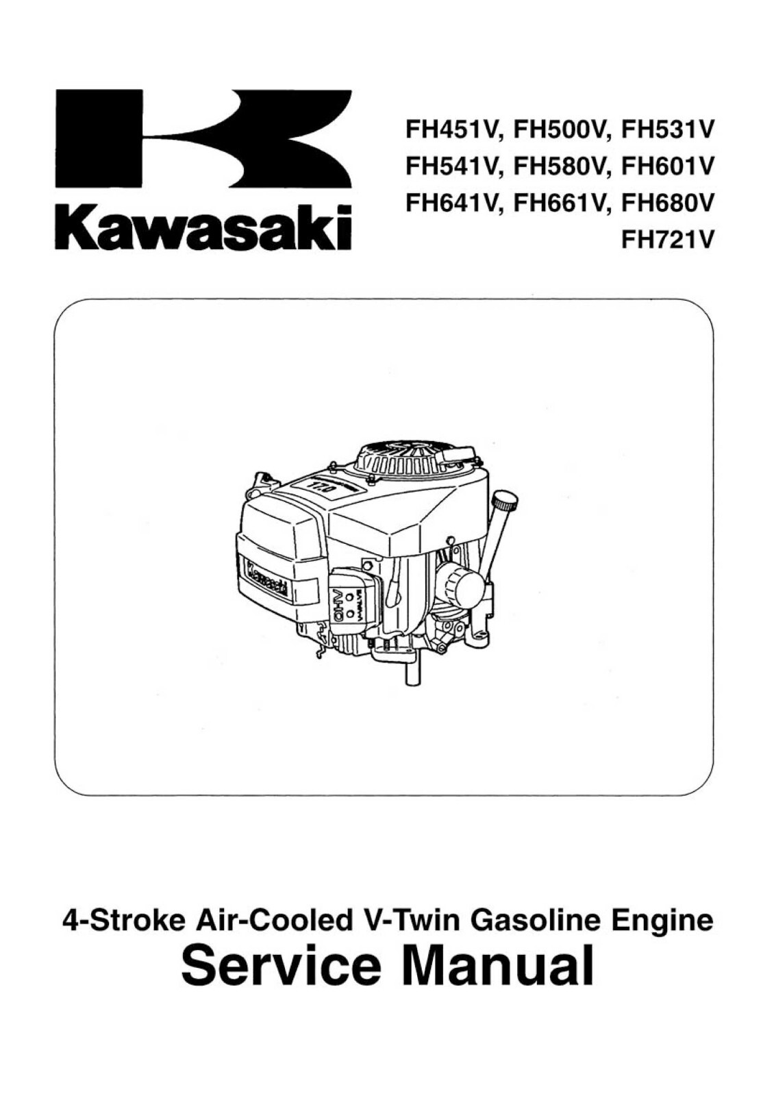 Kawasaki FH601V FH641V FH661V FH680V FH721V 4-Stroke V-Twin Service Manual