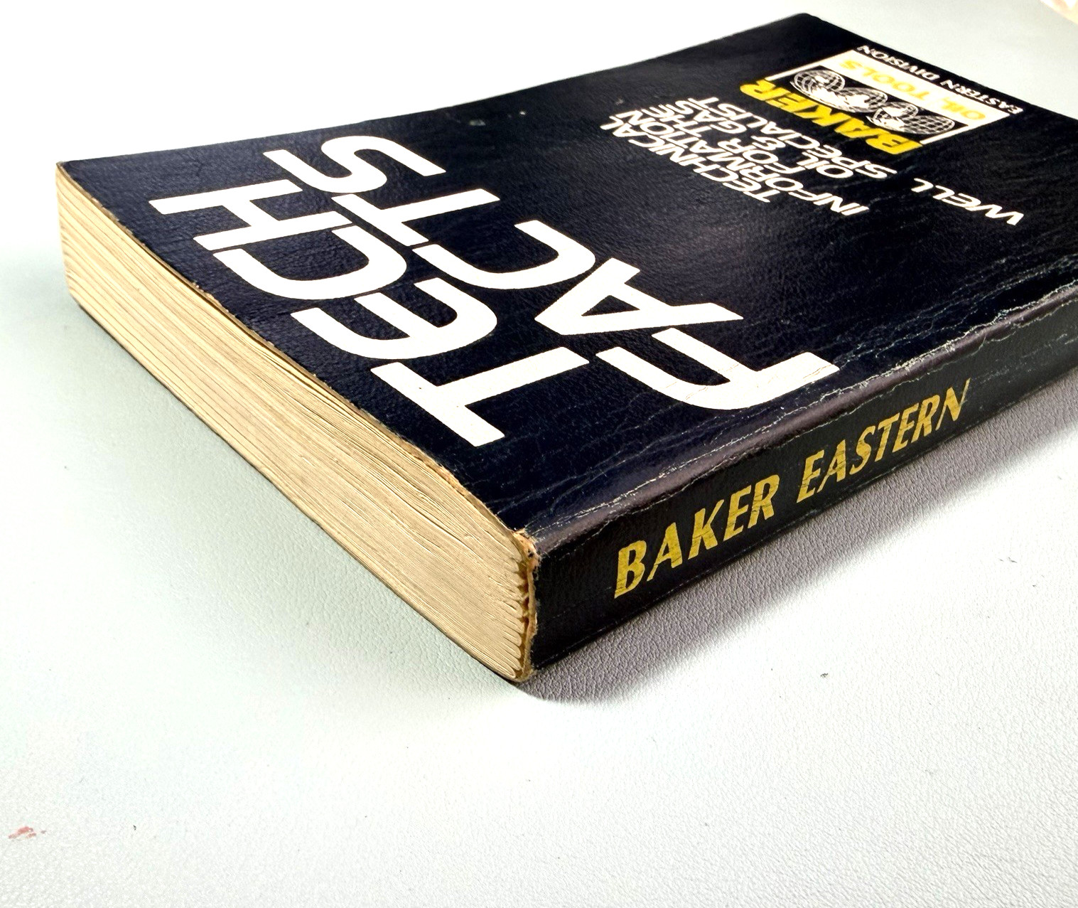 Baker Oil Tools Tech Facts Engineering Handbook Technical Info 1977 Paperback