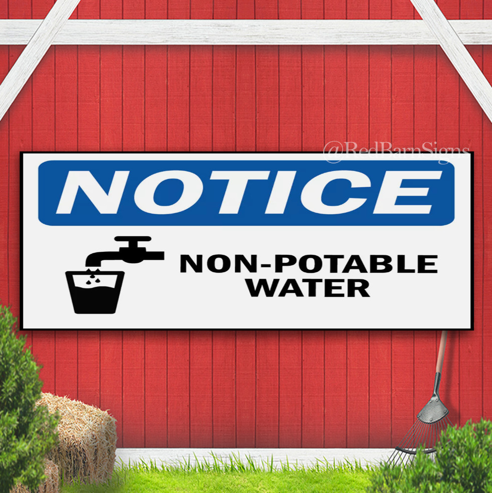 Non-Potable Water Notice Indoor Outdoor Banner Sign