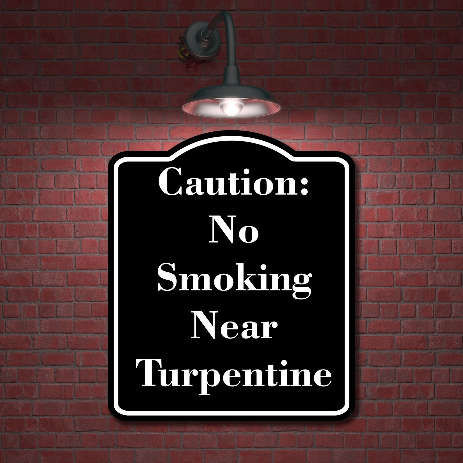 Caution No Smoking Near Turpentine BLACK Aluminum Composite Sign
