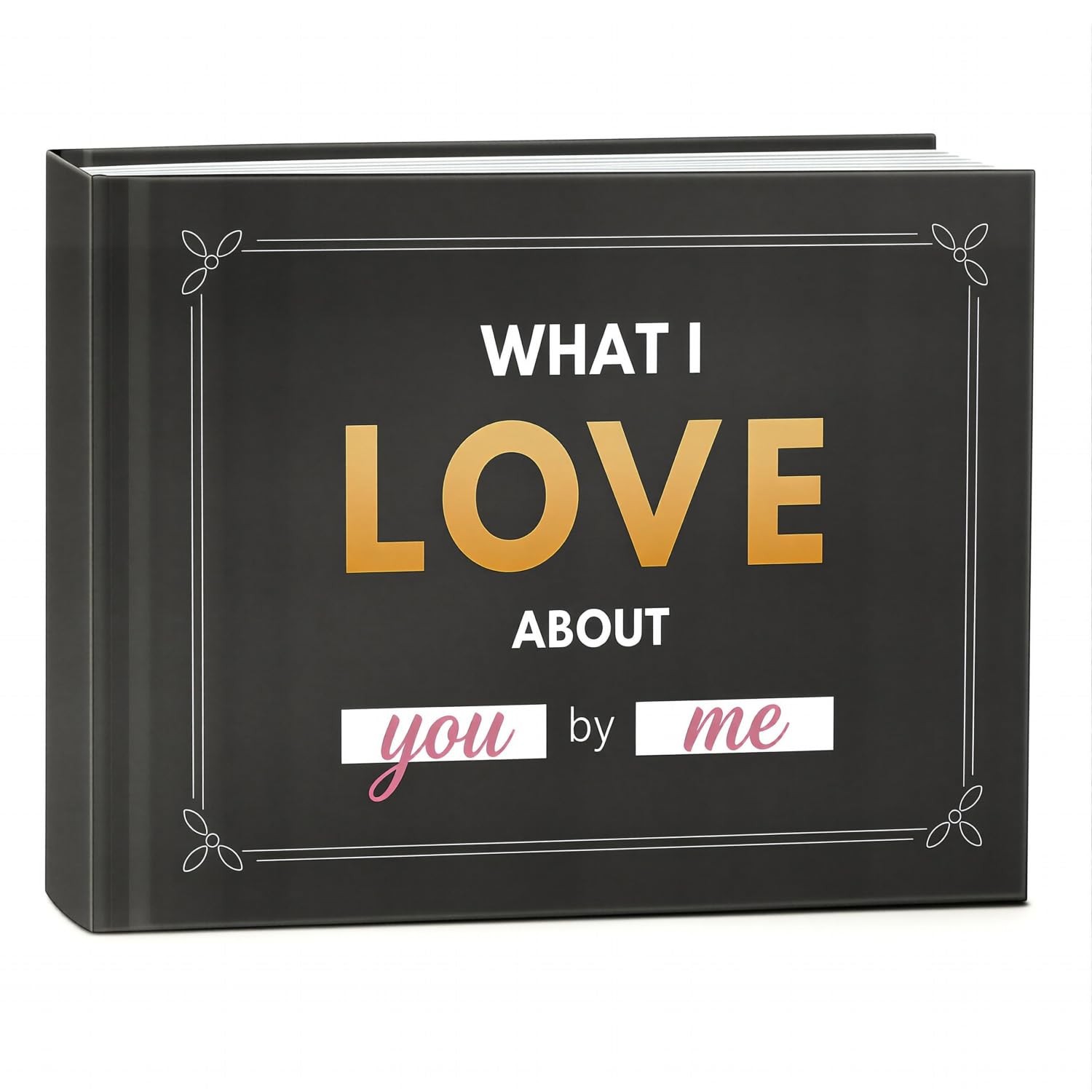 What I Love Fill in the Blank Book – Hardcover Journal 5″ x 6.5″, Black