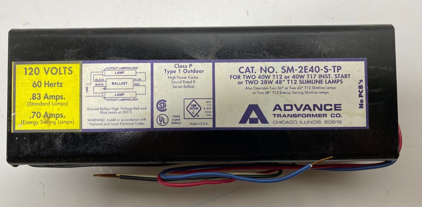ADVANCE Transformer CAT. NO. SM-2E40-S-TP 120 VOLTS 60HZ