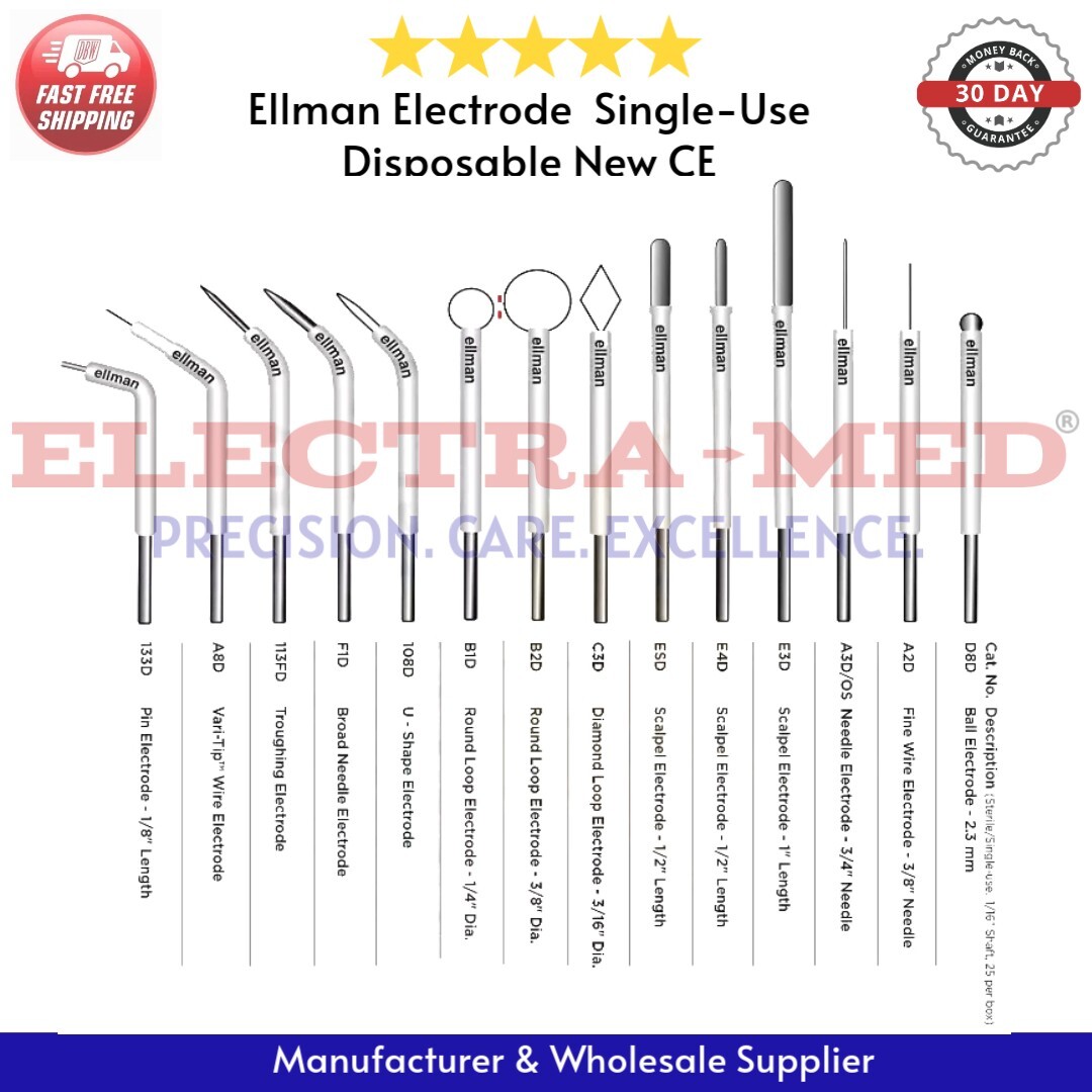 Ellman Electrodes – 14 Types: Ball, Needle, Scalpel, Diamond, Round, U – 25 Each