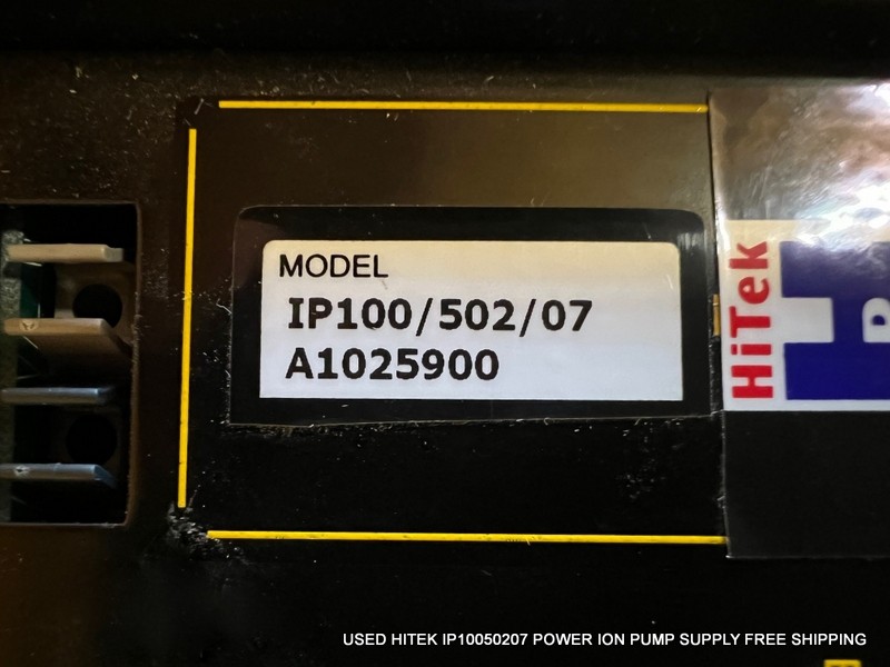 USED HITEK IP100/502/07 POWER ION PUMP SUPPLY FREE SHIPPING