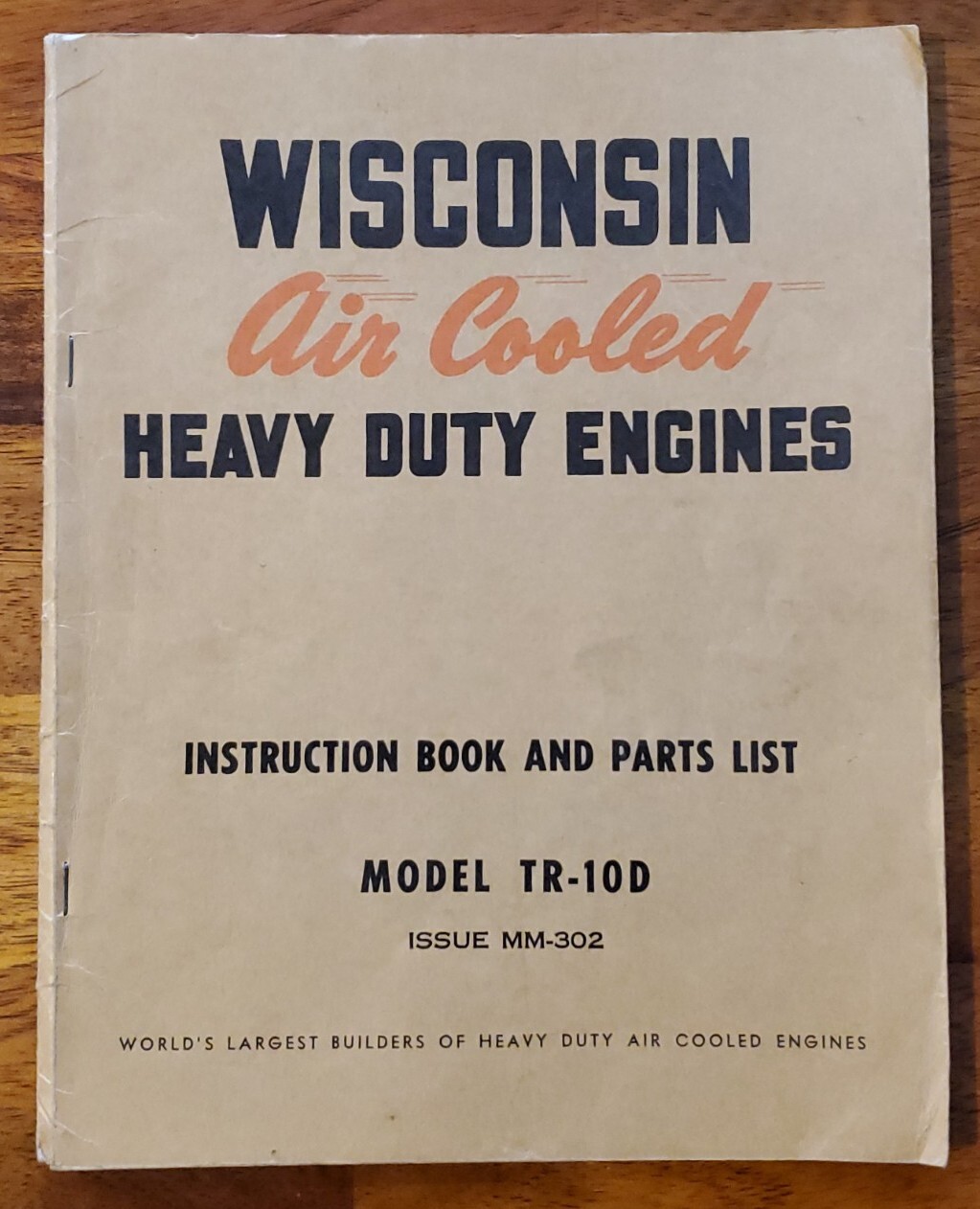 Wisconsin MODEL TR-10D Air Cooled Heavy Duty Engines Instruction Book/Parts List